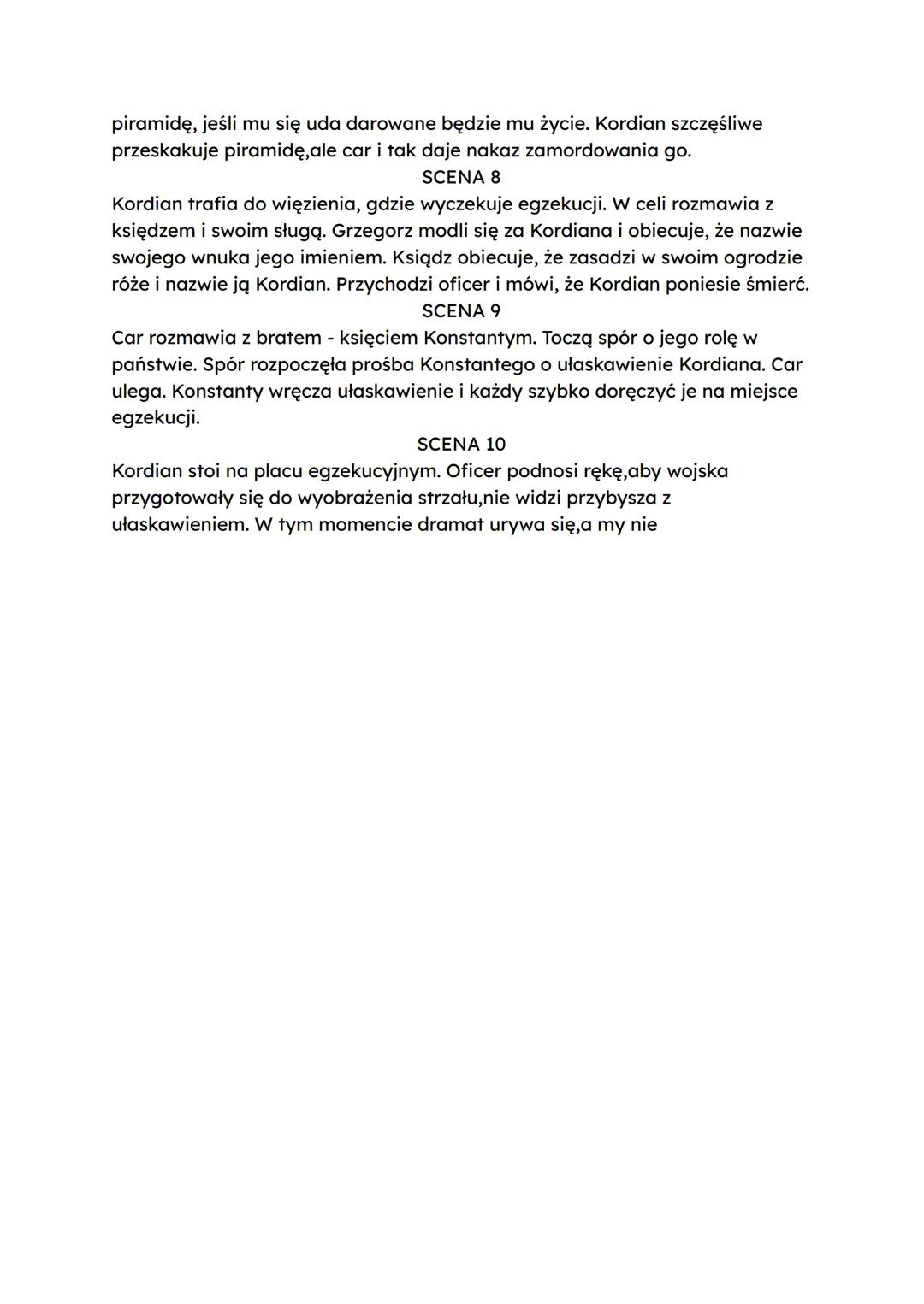 Kordian
Geneza: dramat anonimowy wydany w Paryżu w 1834 roku kropka miał być
częścią trylogii pod tytułem spisek koronacyjny, ale utwór nie