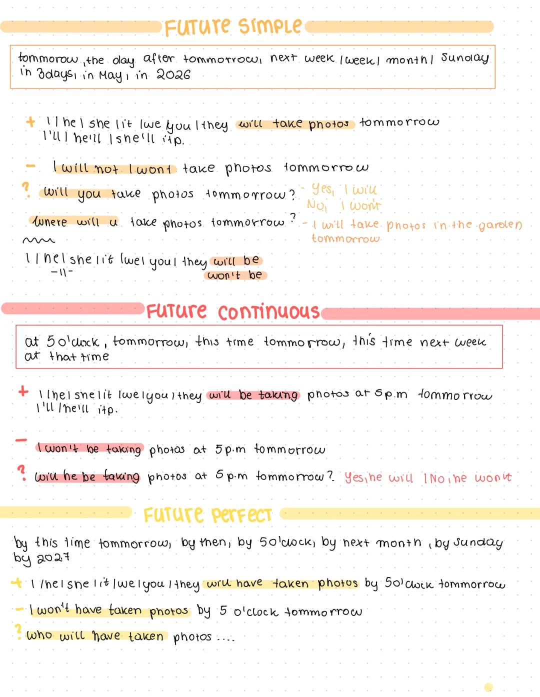 # Future SIMPLE
tommorow the day after tommorrow, next week. I week! month / Sunday
in 3days, in May, in 2026
+ IT hel she lit Iwe you l t