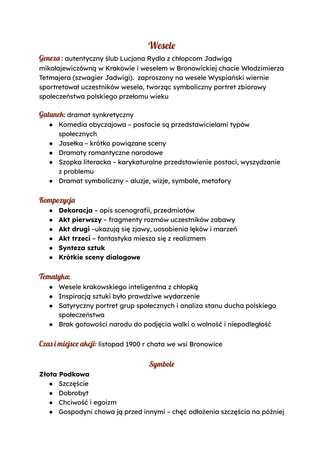 # Wesele
Geneza: autentyczny ślub Lucjana Rydla z chłopcom Jadwigą
mikołajewiczówną w Krakowie i weselem w Bronowickiej chacie Włodzimierza
