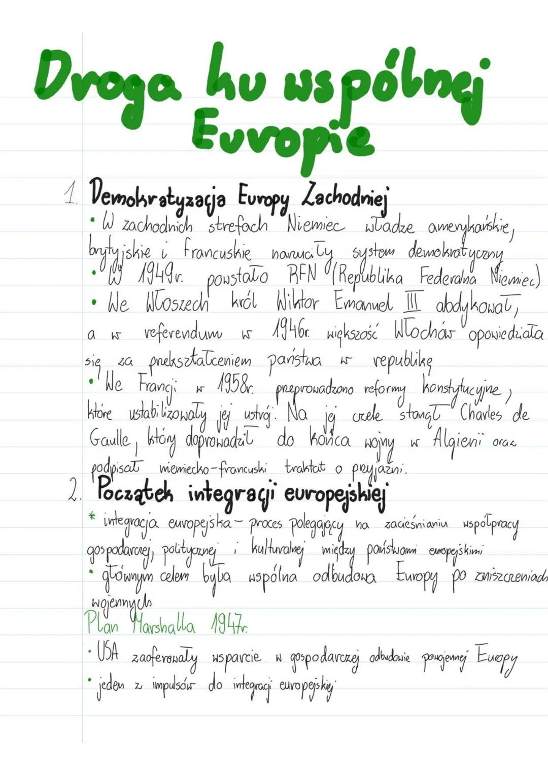 # Droga hu wspólnej
Europie
1. Demokratyzacja Europy Zachodniej
• W zachodnich strefach Niemiec władze amerykańskie,
し
boytyjshing ig Fra