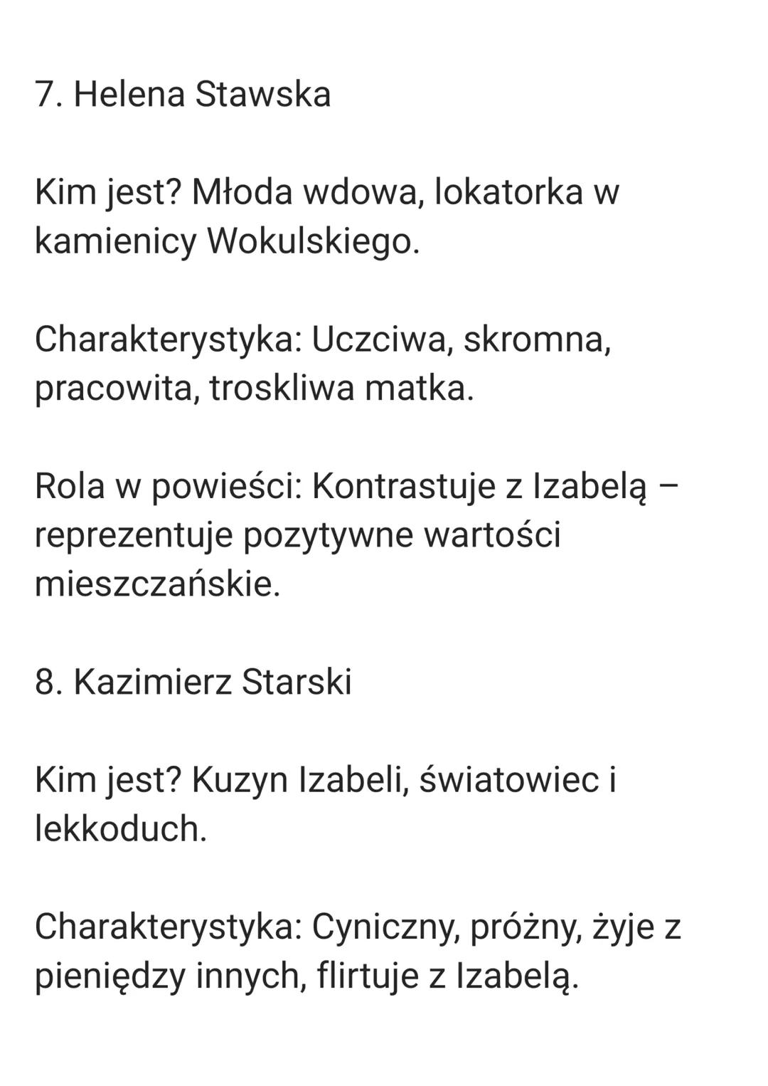 1. Stanisław Wokulski
Kim jest? Główny bohater powieści, kupiec,
były powstaniec styczniowy, człowiek
ambitny i przedsiębiorczy.
Charakter