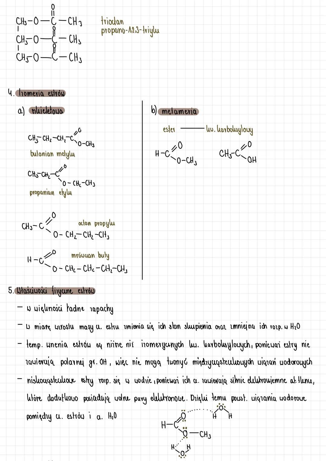 --- OCR Start ---
CH₃-0-C-CH3
triotan
propano-1.2.3-triylu
CH-O-C-CH
CH50-C-CH3
4. homeria estrów
a) nhieletowa
CH₂CH₂CH₂C=0
bulanian metylu