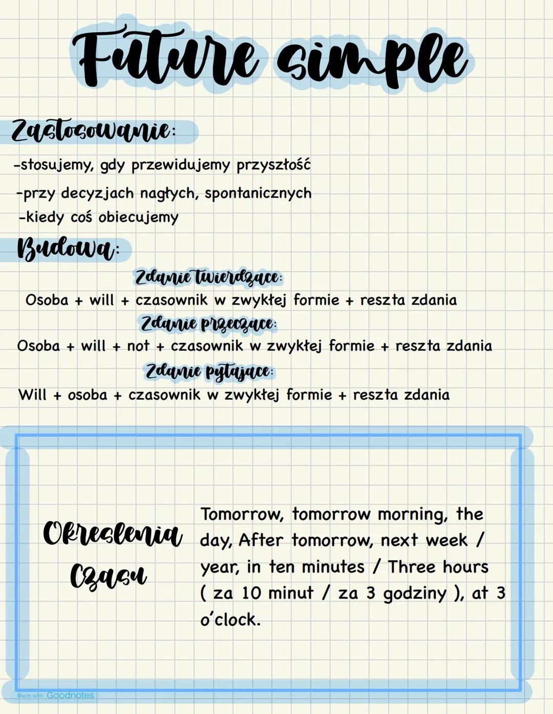 # Future simple
Zastosowanie:
-stosujemy, gdy przewidujemy przyszłość
-przy decyzjach nagłych, spontanicznych
-kiedy coś obiecujemy
Budowa