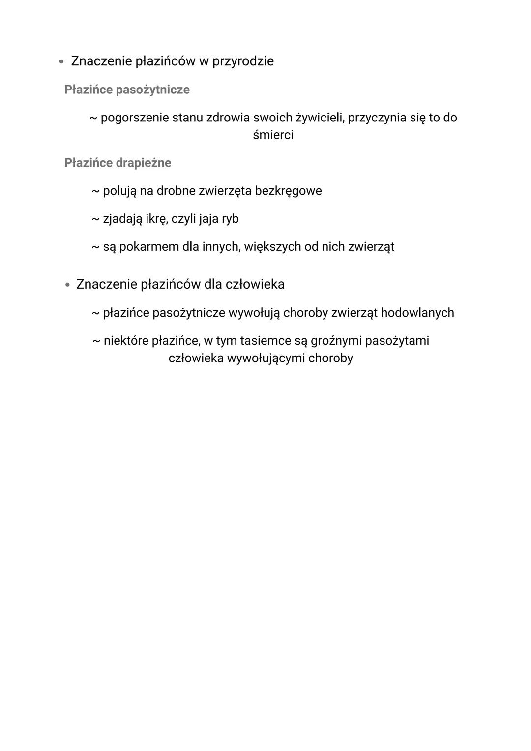# Płazińce
• Gdzie żyją płazińce?
Zdecydowana większość płazińców to pasożyty, które żyją w
narządach wewnętrznych zwierząt kręgowych (np.