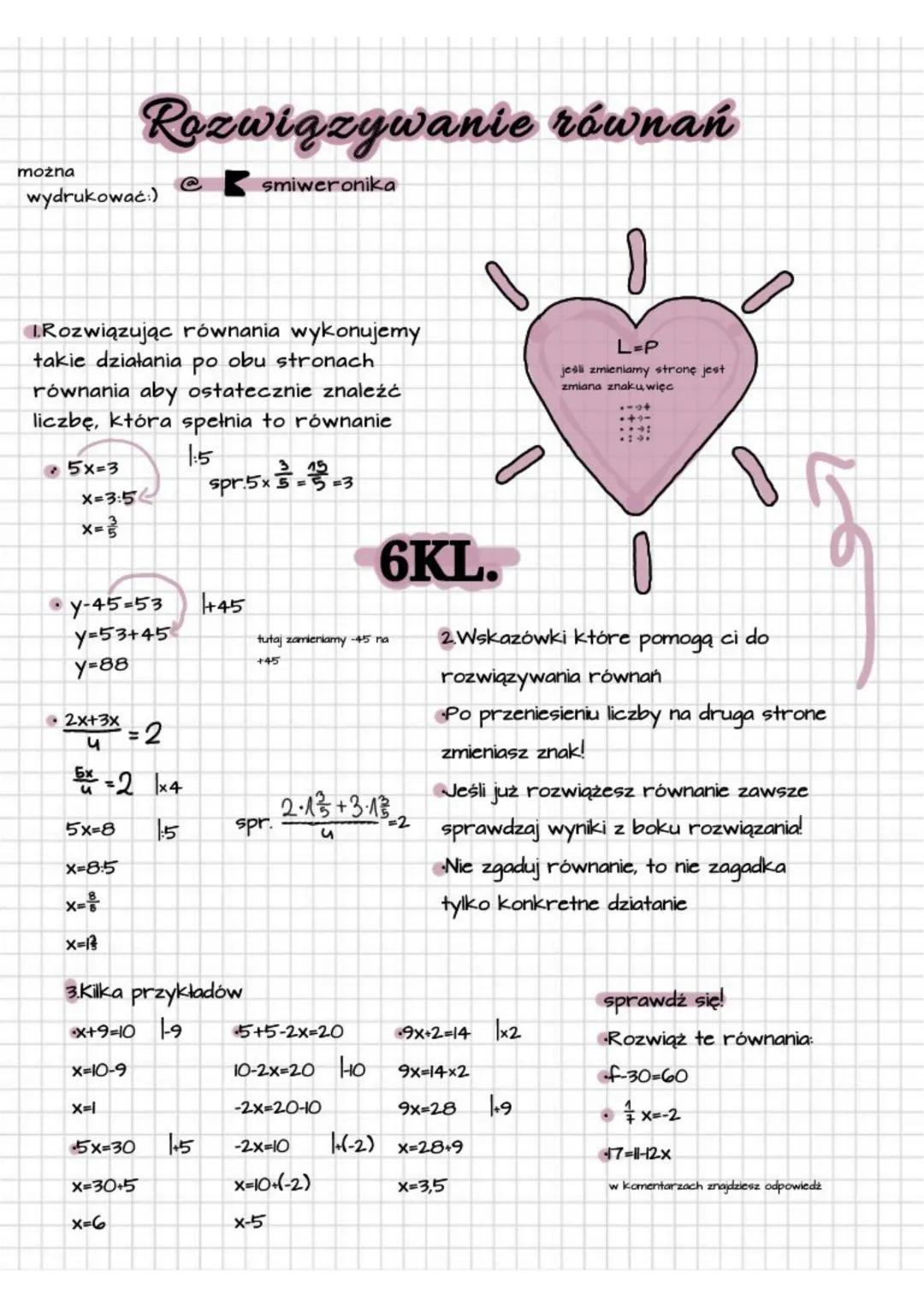 można
# Rozwiązywanie równań
wydrukować:)
@smiweronika
1. Rozwiązując równania wykonujemy
takie działania po obu stronach
równania aby osta