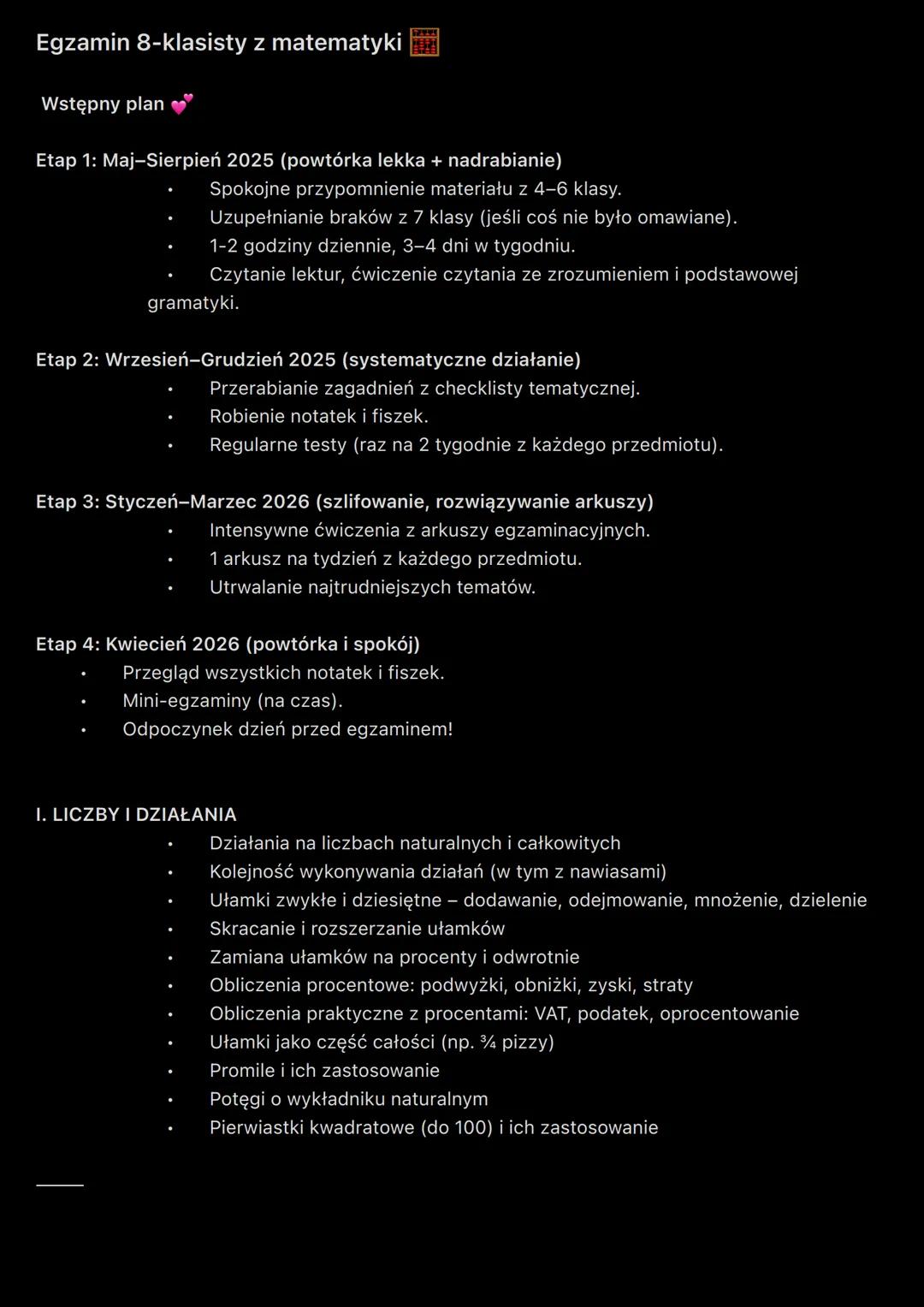 --- OCR Start ---
Egzamin 8-klasisty z matematyki
Wstępny plan
Etap 1: Maj-Sierpień 2025 (powtórka lekka + nadrabianie)
Spokojne przypomnien