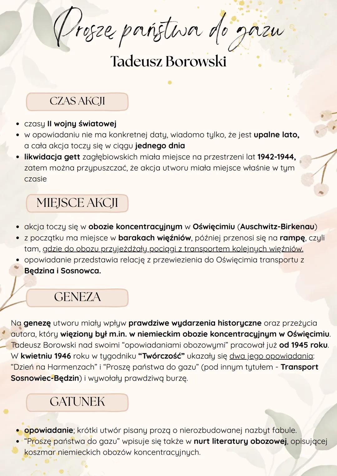 # Proszę państwa do gazu
Tadeusz Borowski
CZAS AKCJI
* czasy II wojny światowej
* w opowiadaniu nie ma konkretnej daty, wiadomo tylko