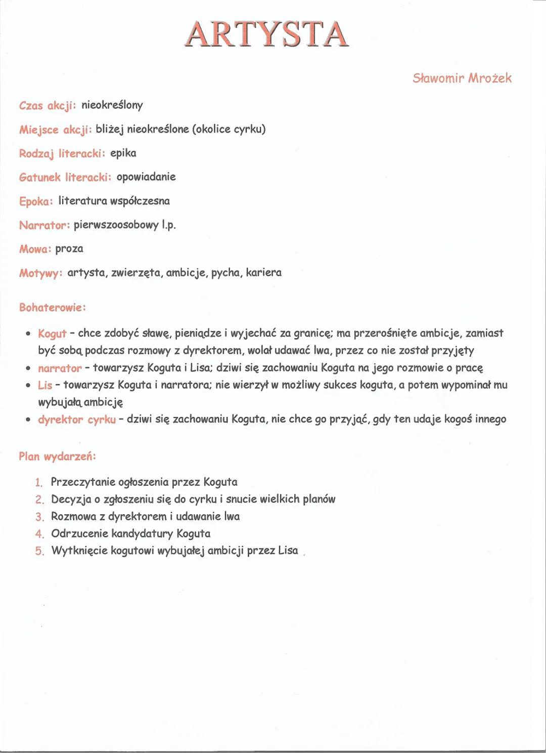 ARTYSTA
Sławomir Mrożek
Czas akcji: nieokreślony
Miejsce akcji: bliżej nieokreślone (okolice cyrku)
Rodzaj literacki: epika
Gatunek literack