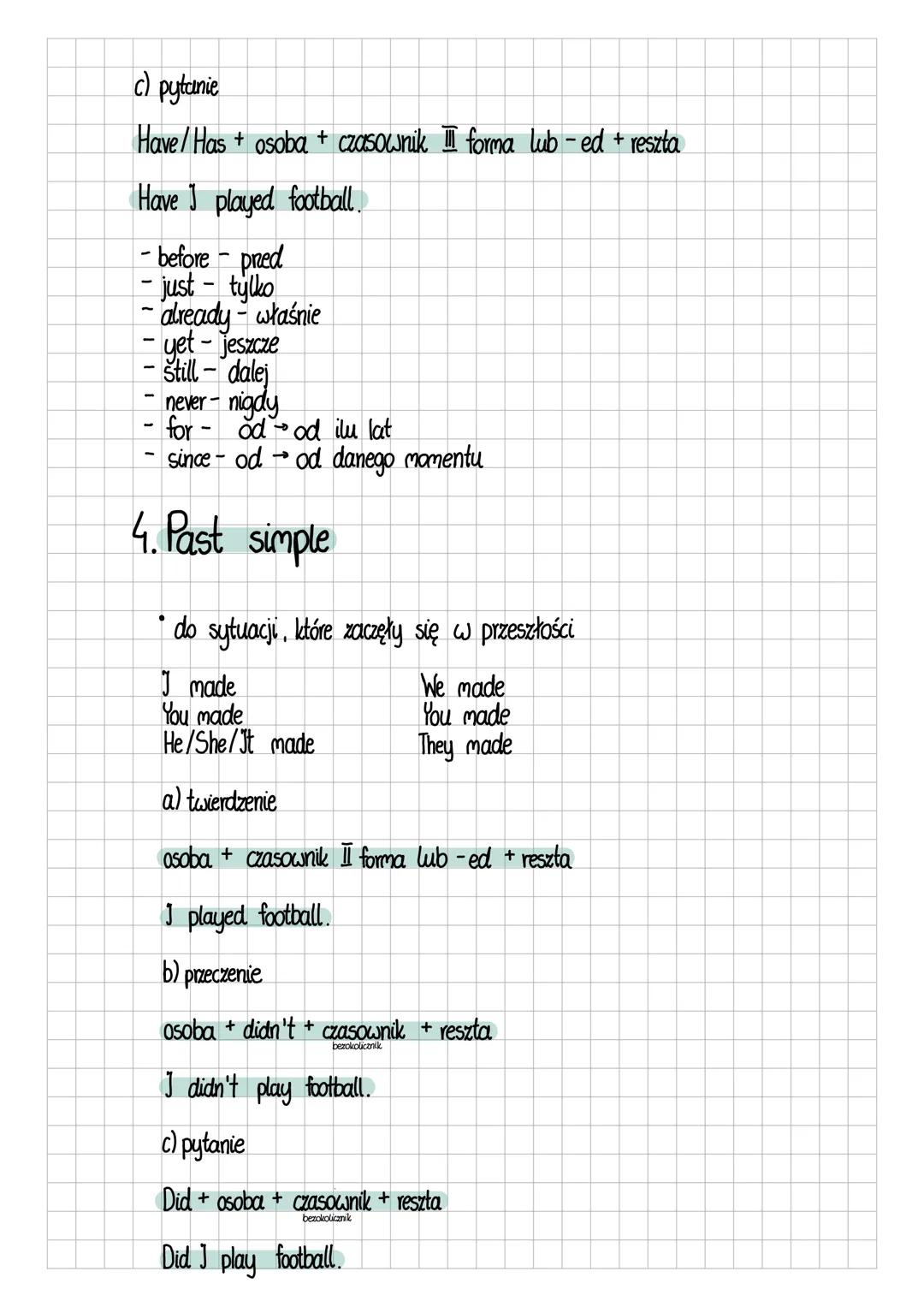 1. Present simple
• do sytuacji regulamych, powtarzających się i do ogólnych faktów
I make
You make
He/she/it makes
a) twierdzenie
We make
Y
