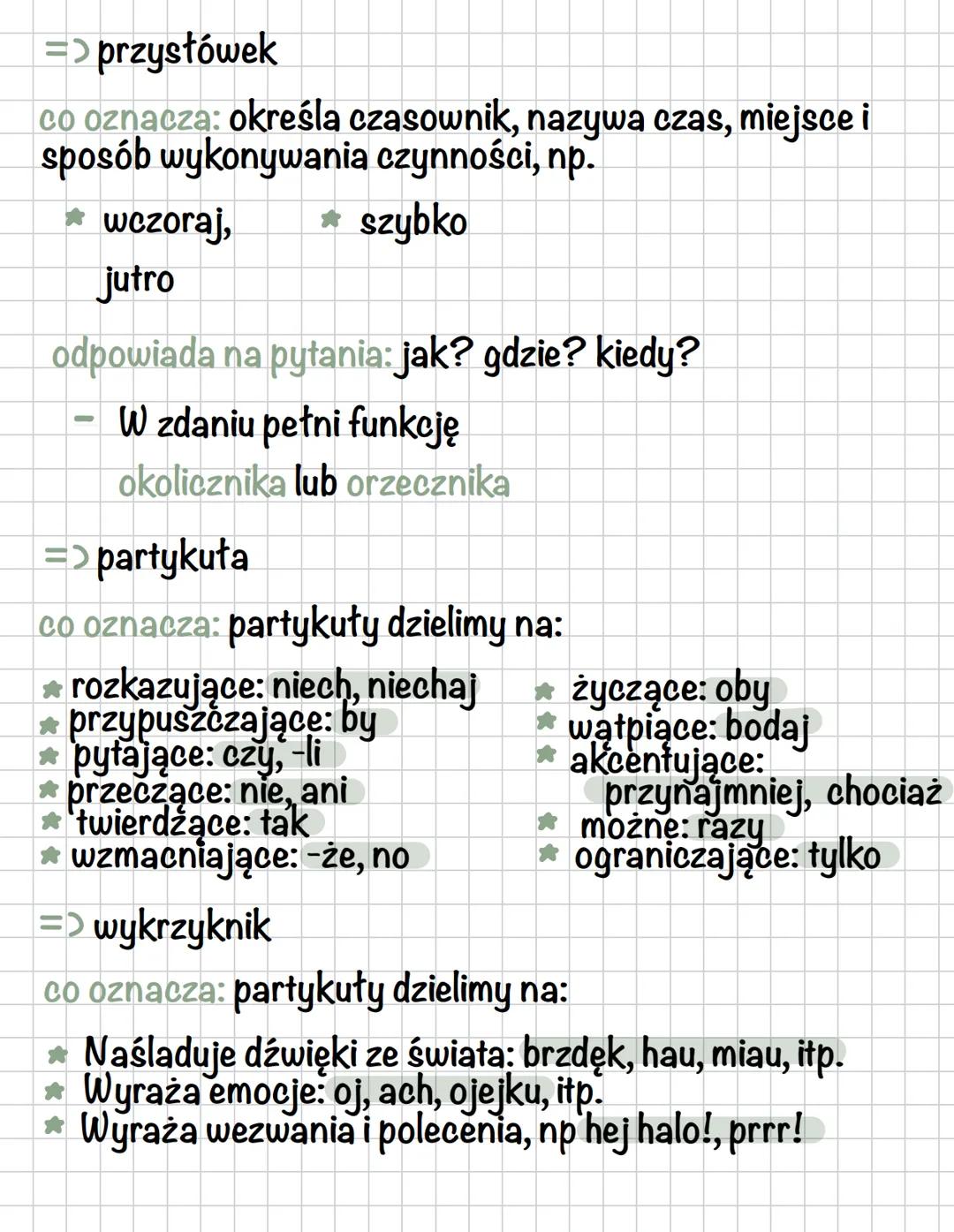 --- OCR Start ---
czesci mowy
odmienne:
=> czasownik
pytania: co robi? co się z nim dzieje?
Ο
jakie funkcje petni w zdaniu: funkcje orzeczen