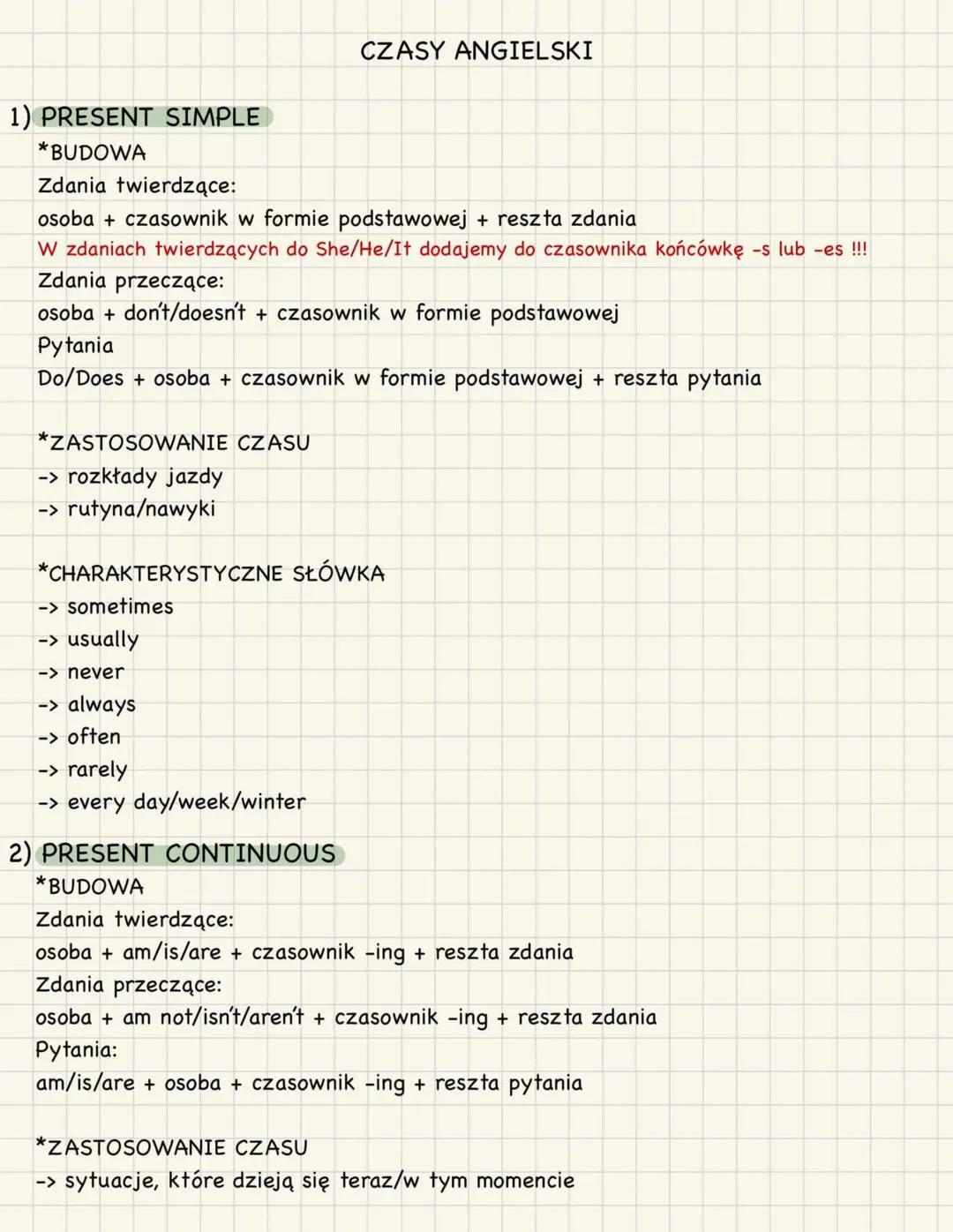 1) PRESENT SIMPLE
*BUDOWA
Zdania twierdzące:
osoba + czasownik w formie podstawowej + reszta zdania
W zdaniach twierdzących do She/He/It dod