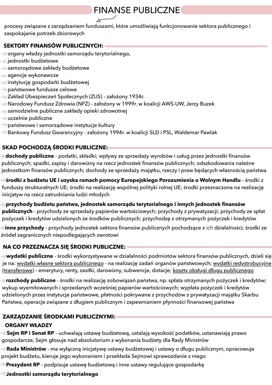 # FINANSE PUBLICZNE
procesy związane z zarządzaniem funduszami, które umożliwiają funkcjonowanie sektora publicznego i zaspokajanie potrzeb