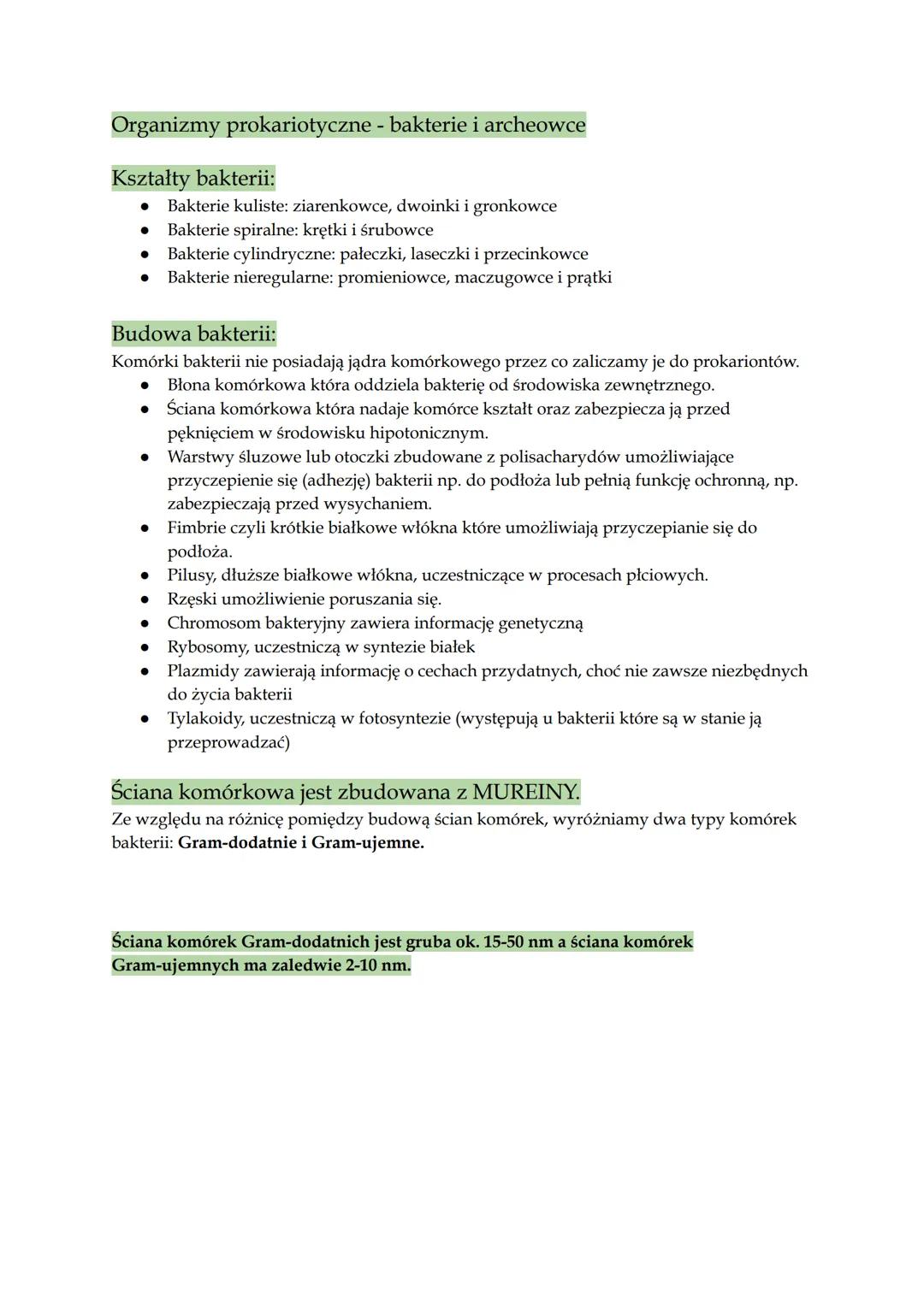 Organizmy prokariotyczne - bakterie i archeowce
Kształty bakterii:
- Bakterie kuliste: ziarenkowce, dwoinki i gronkowce
- Bakterie spiralne: