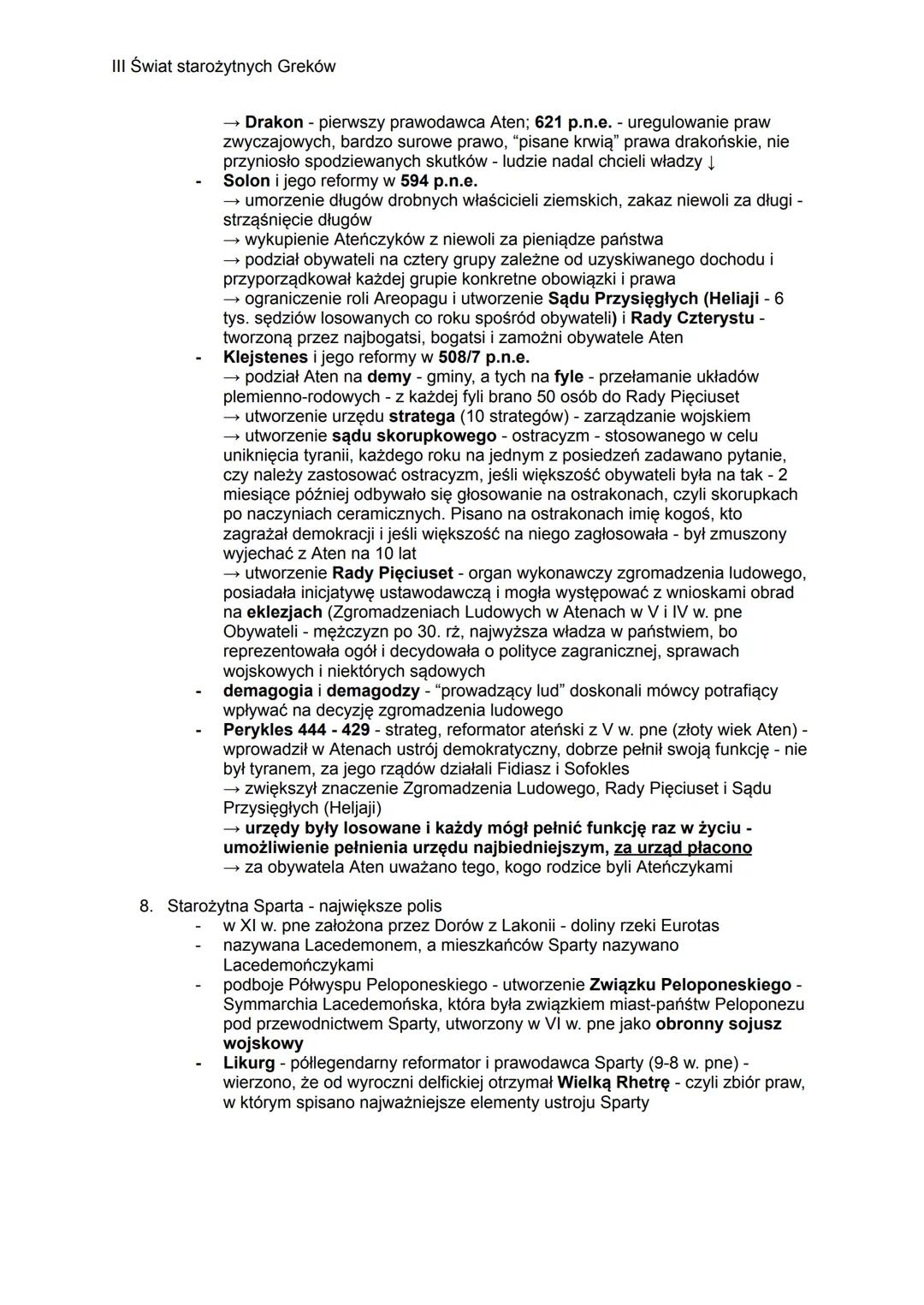 III Świat starożytnych Greków
GRECJA
1) porównuje organizację społeczeństw Aten i Sparty oraz ustroje greckich poleis;
2) charakteryzuje kul