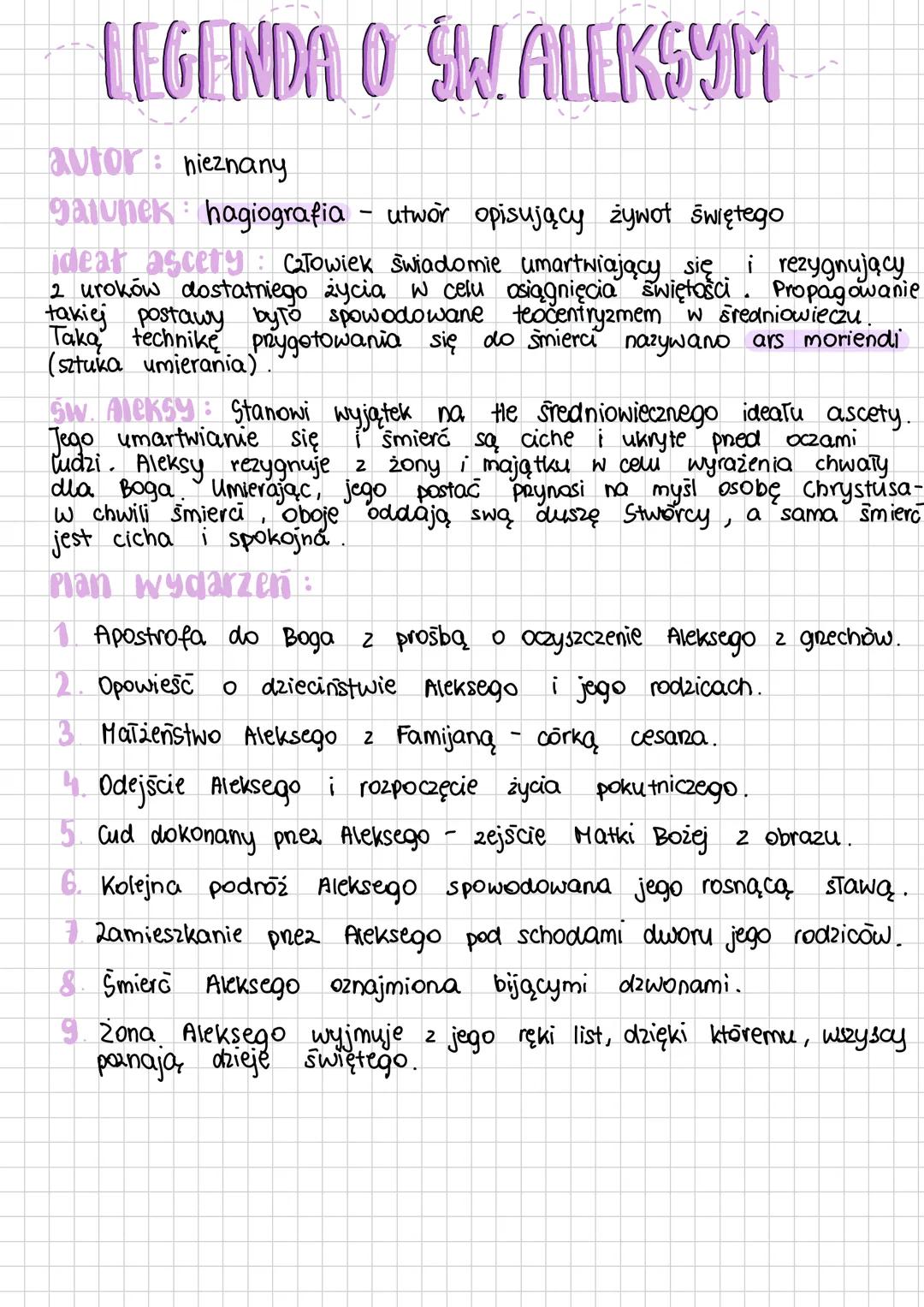 LEGENDA O ŚW. ALEKSYM
autor: nieznany
gatunek: hagiografia - utwór opisujący żywot świętego
ideat ascety: Człowiek świadomie umartwiający si