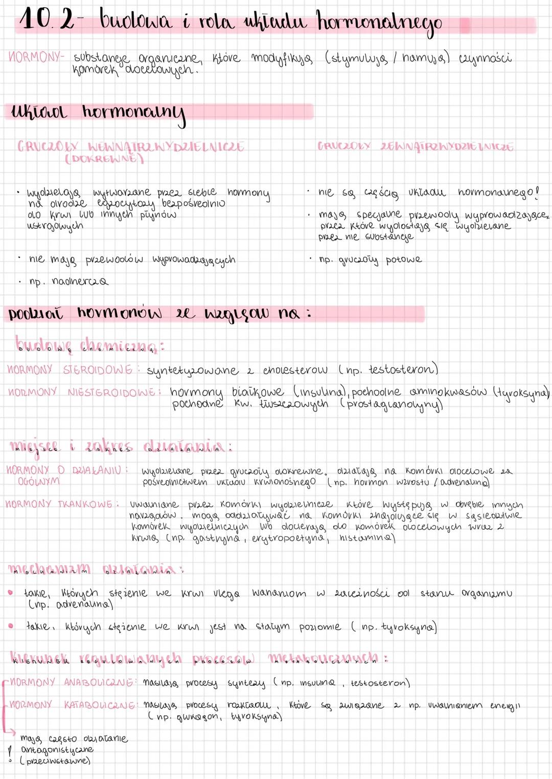 10.1- układ hormonalny u zwierząt
Kontroluje i koordynuje działanie różnych narządów ciała poprzez
wydzielanie substancji chemicznych (horm