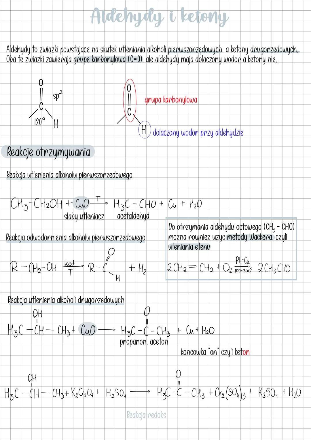 Aldehydy i ketony
Aldehydy to związki powstające na skutek utleniania alkoholi pierwszorzędowych, a ketony drugorzędowych.
Oba te zwiazki za