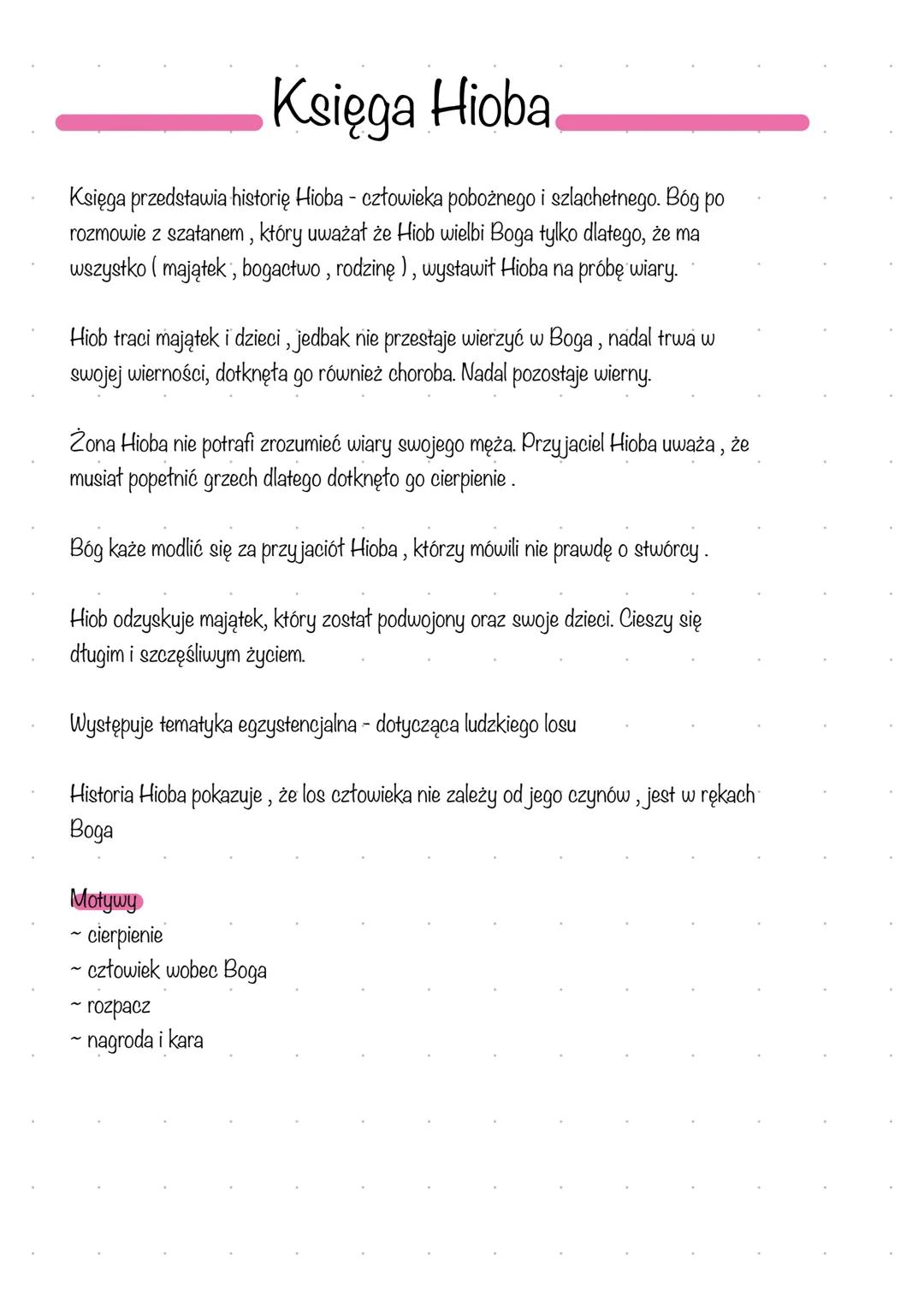 Księga Hioba
Księga przedstawia historię Hioba - człowieka pobożnego i szlachetnego. Bóg po
rozmowie z szatanem, który uważał że Hiob wielbi