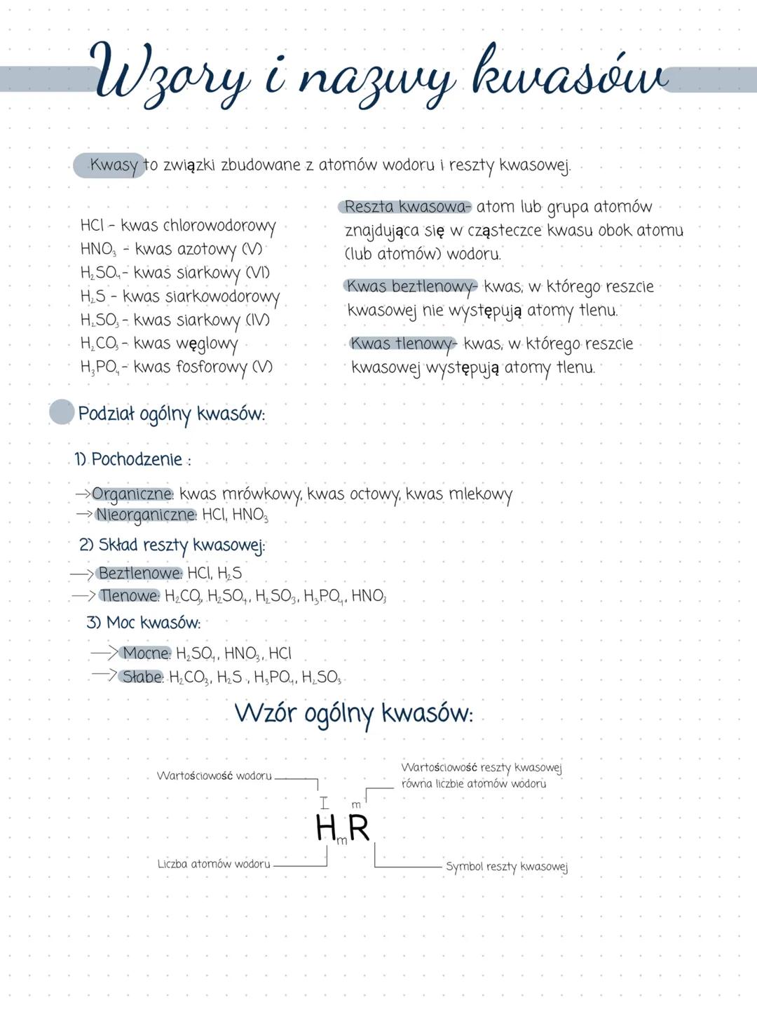 Wzory i nazwy kwasów
Kwasy to związki zbudowane z atomów wodoru i reszty kwasowej.
HCI-kwas chlorowodorowy
HNO3 - kwas azotowy (V)
H₂SO,- kw
