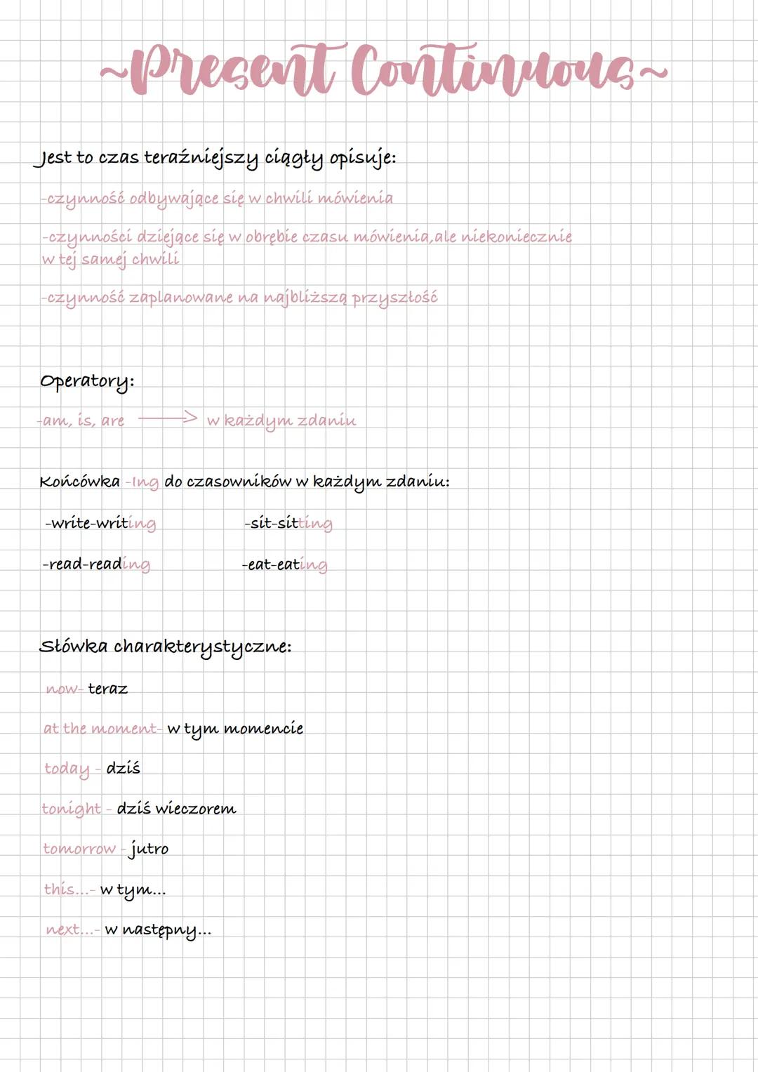 Crasy
gramatyczne
Czasy do wyrażania i opisywania teraźniejszości:
-Present Continuous
-Present Simple
Czasy do wyrażania i opisywania przes