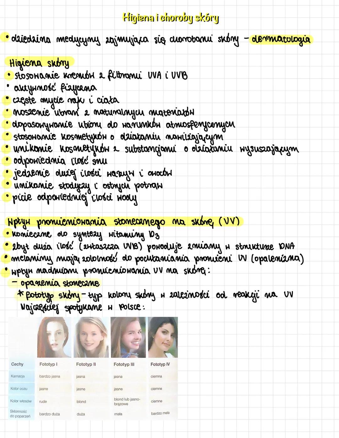 # Higiena i choroby skóry
• dziedzina medycyny zajmująca się chorobani skóry - dermatologia
## Higiena skóry
• stosowanie kremón 2 filtra
