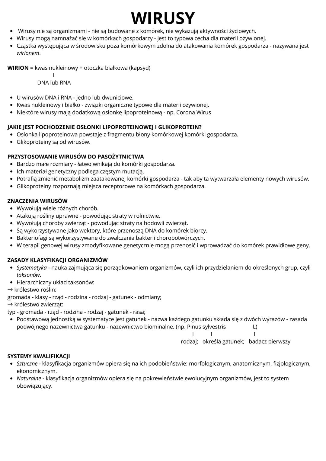 # WIRUSY
- Wirusy nie są organizmami - nie są budowane z komórek, nie wykazują aktywności życiowych.
- Wirusy mogą namnażać się w komórkach
