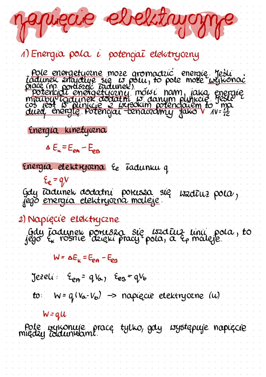 # napięce ebektryczne
1) Energia pola i potencjai elektryczny
Pole energetycrne moze gromadzić energię. Jeśli
ładunek znajduje się w polu,