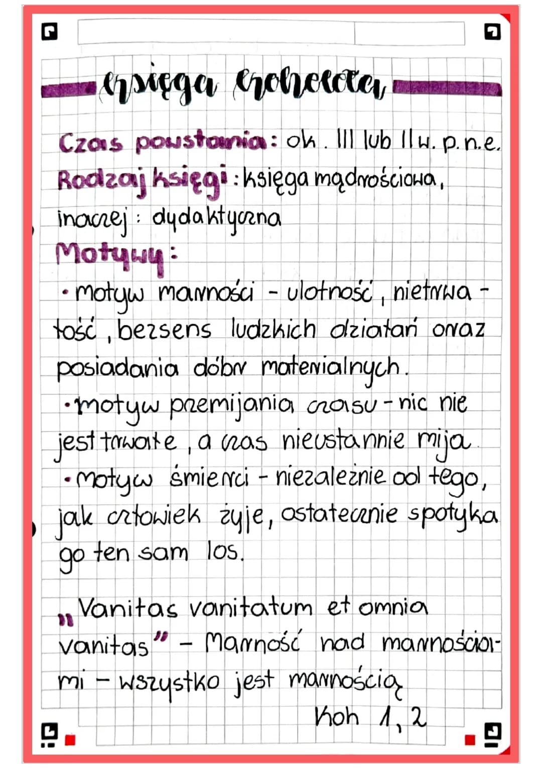 # Gsięga Gohelota
Czas powstania: ok. Ill lub Ilw. p.n.e.
Rodzaj księgi: księga mądrościowa,
inaczej dydaktyczna
Motywy:
- motyw marnośc