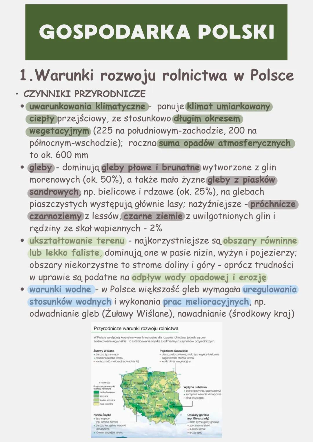 # GOSPODARKA POLSKI
## 1. Warunki rozwoju rolnictwa w Polsce
- CZYNNIKI PRZYRODNICZE
- uwarunkowania klimatyczne panuje klimat umiarkowan