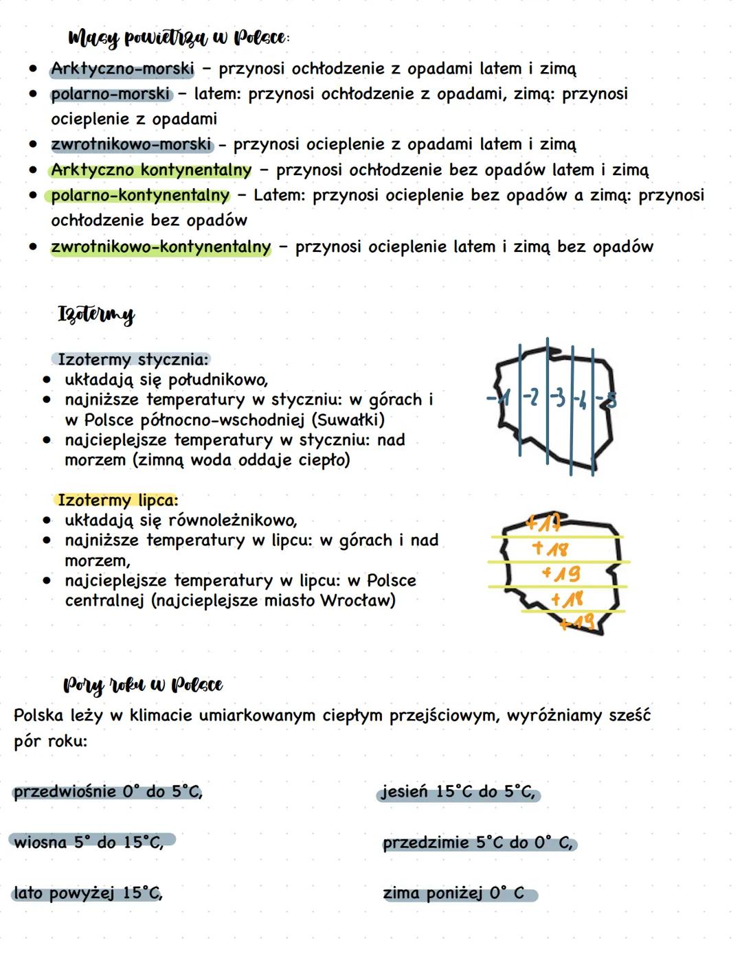 Masy powietrza w Polsce:
* Arktyczno-morski przynosi ochłodzenie z opadami latem i zimą
* polarno-morski- latem: przynosi ochłodzenie z