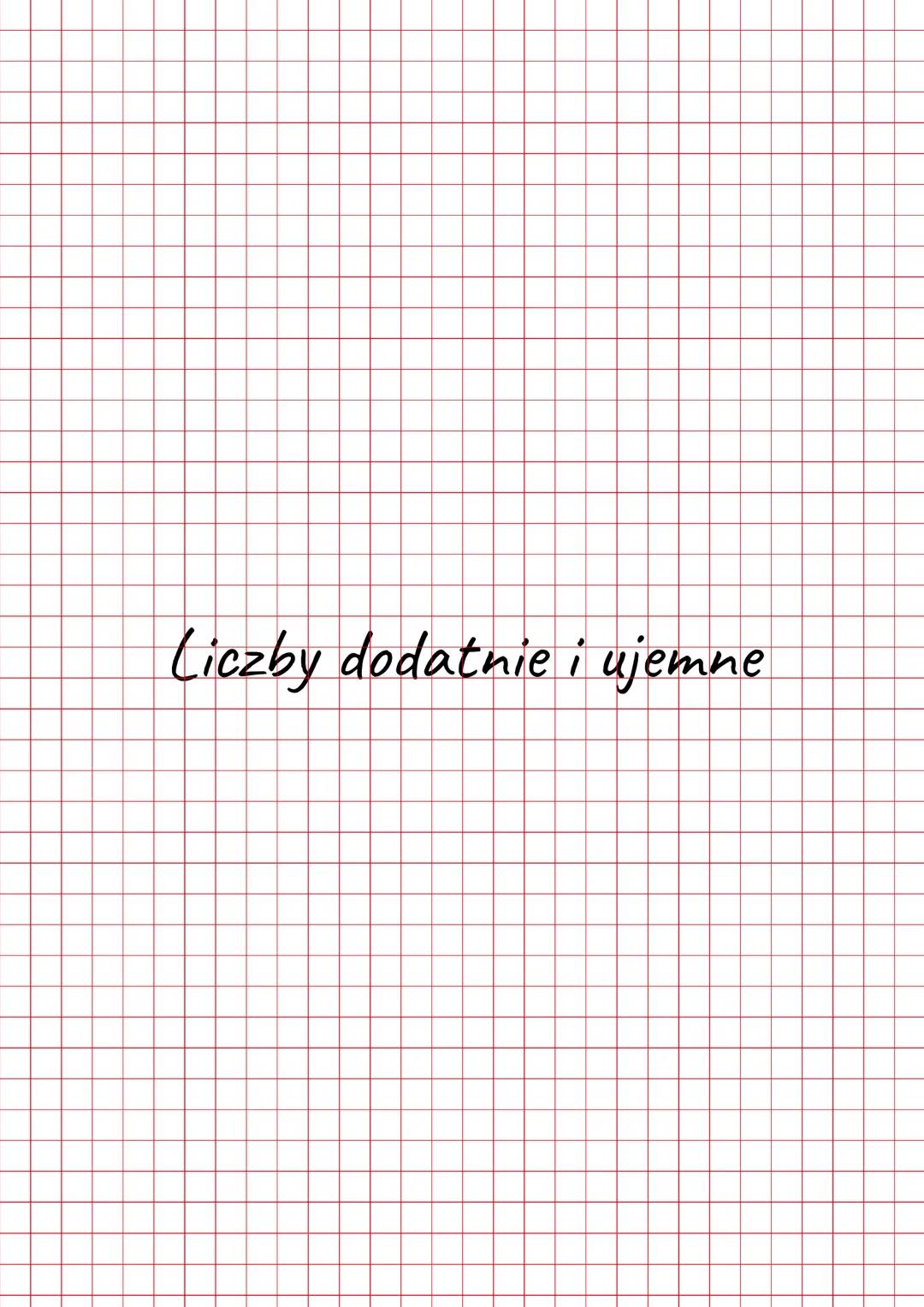 Liczby dodatnie i ujemne Liczby dodatnie i ujemne
Liczby całkowite to każda liczba bez
części dziesiętnej, czyli:
1, 3, 122, -55-26 to licz