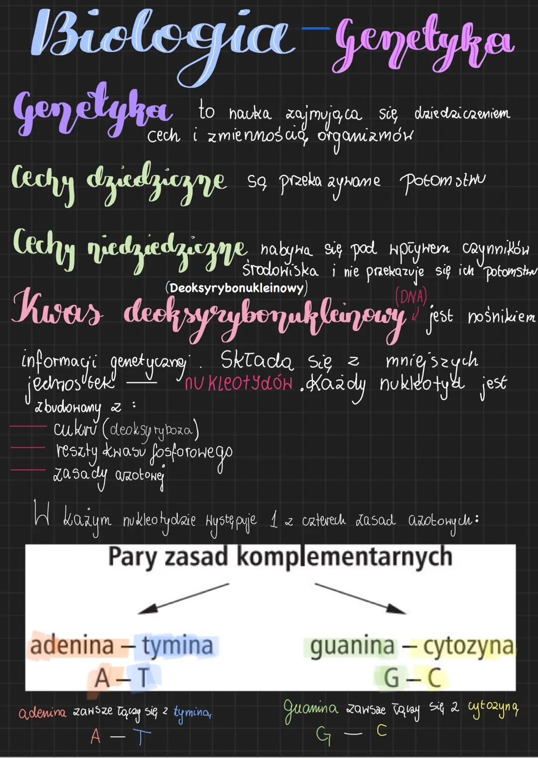 # Biologia Genetyka
Genetyka to nauka zajmująca się, dziedziczeniem
cech i zmiennością, organizmów
Cechy dziedziczne są przeka ayname poto