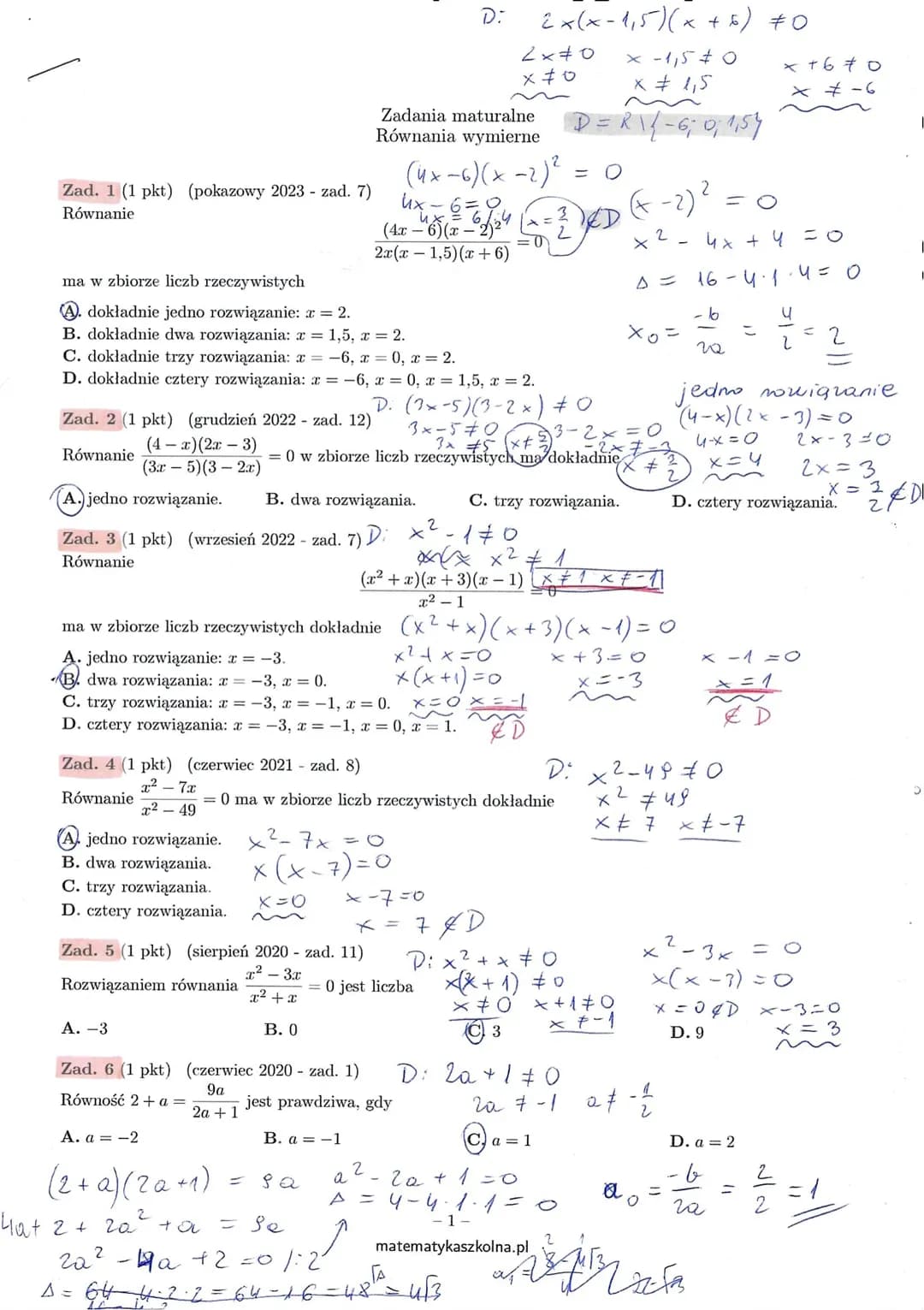 # Zadania maturalne
## Równania wymierne
$D: 2x(x-1,5)(x+6) \neq 0$
$2x \neq 0$
$x \neq 0$
$x-1,5 \neq 0$
$x \neq 1,5$
$x+6 \neq 0$
$x \neq