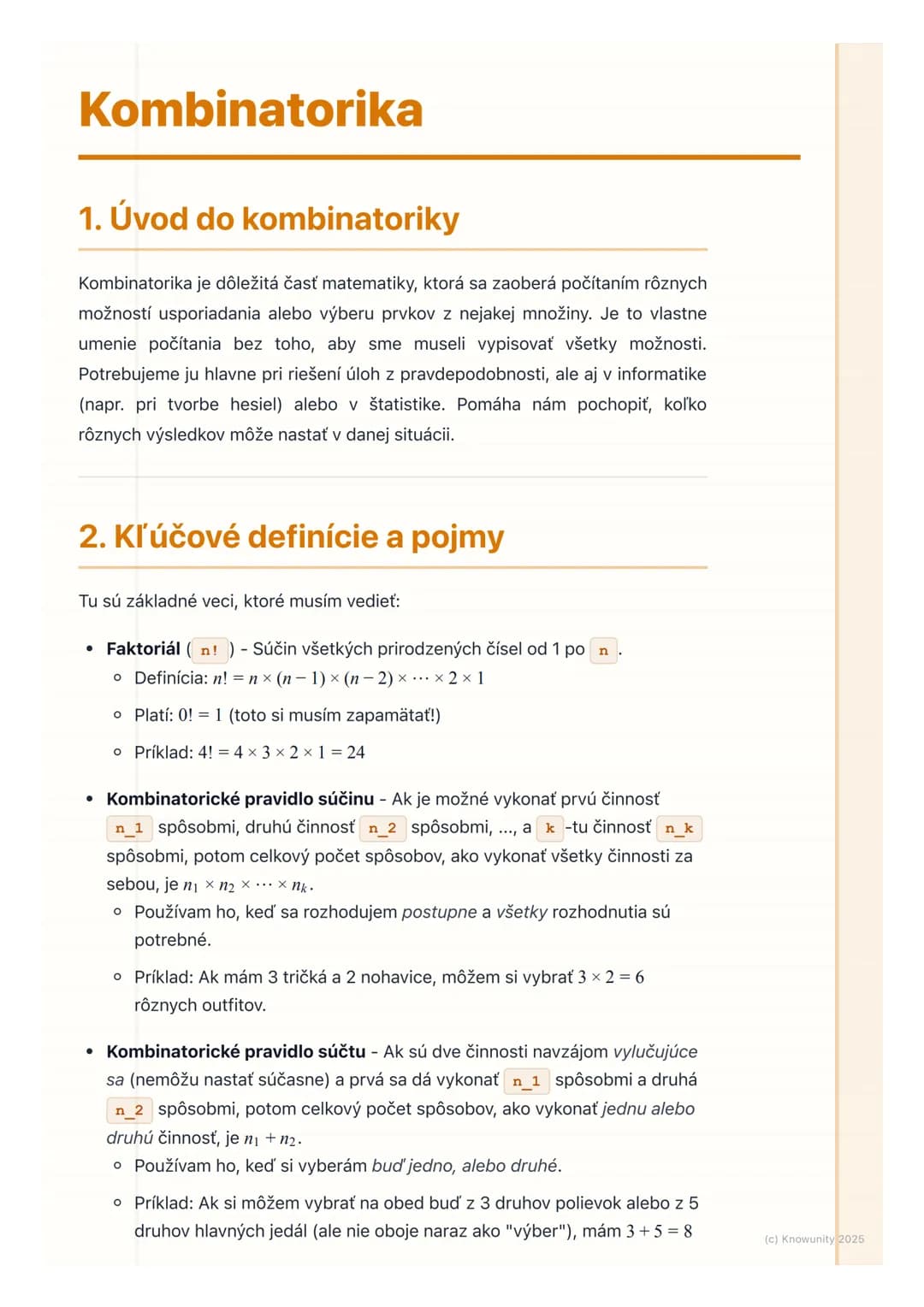 # Kombinatorika
## 1. Úvod do kombinatoriky
Kombinatorika je dôležitá časť matematiky, ktorá sa zaoberá počítaním rôznych
možností usporia