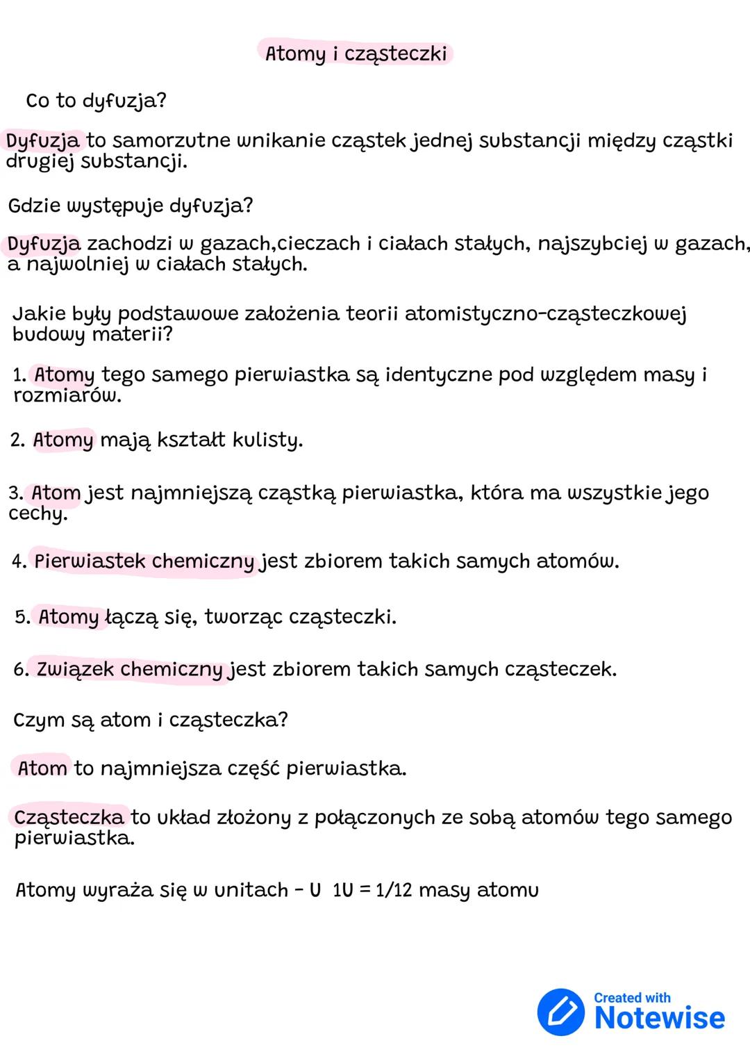 # Atomy i cząsteczki
Co to dyfuzja?
Dyfuzja to samorzutne wnikanie cząstek jednej substancji między cząstki
drugiej substancji.
Gdzie wys