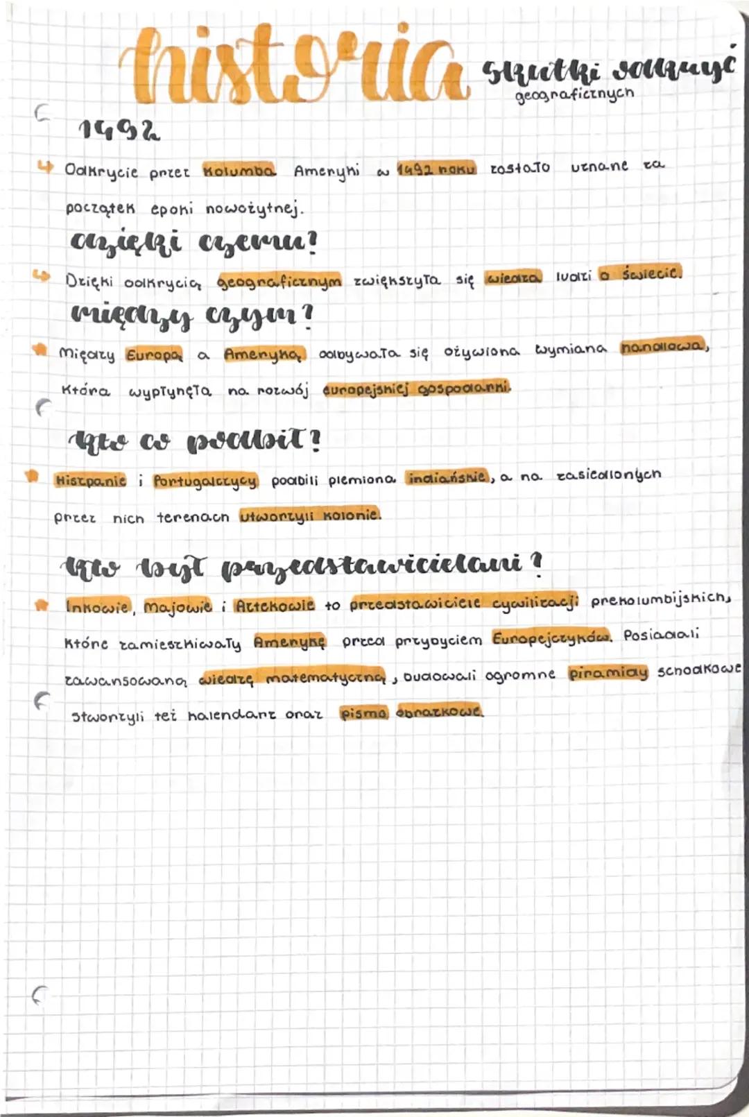 historia
Skutki vollzuyc
geograficznych.
C
1492
4 Odkrycie przez Kolumba Ameryki w 1992 roku.
zostało uznane
ta
początek eponi nowożytnej.
a