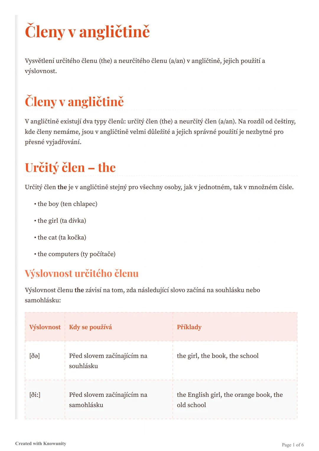 # Členy v angličtině
Vysvětlení určitého členu (the) a neurčitého členu (a/an) v angličtině, jejich použití a
výslovnost.
# Členy v anglič