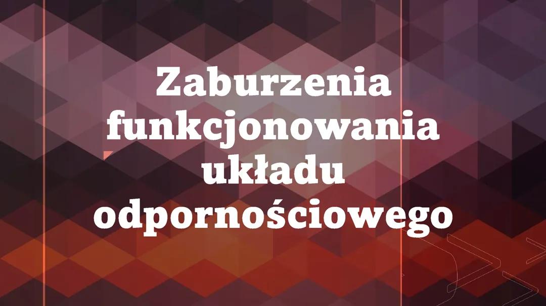 Zaburzenia układu odpornościowego