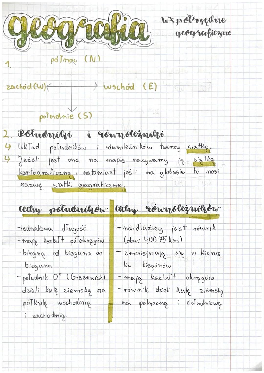 geografia
po Imac (N)
1.
zachód (W)
→ wschód (E)
Współrzędne
geograficzne
poteronie (S)
2. Południtzi i rownoleznilai
4 UkTad poledników i r