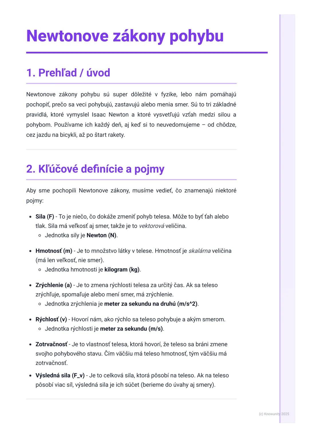 # Newtonove zákony pohybu
1. Prehľad / úvod
Newtonove zákony pohybu sú super dôležité v fyzike, lebo nám pomáhajú
pochopiť, prečo sa veci