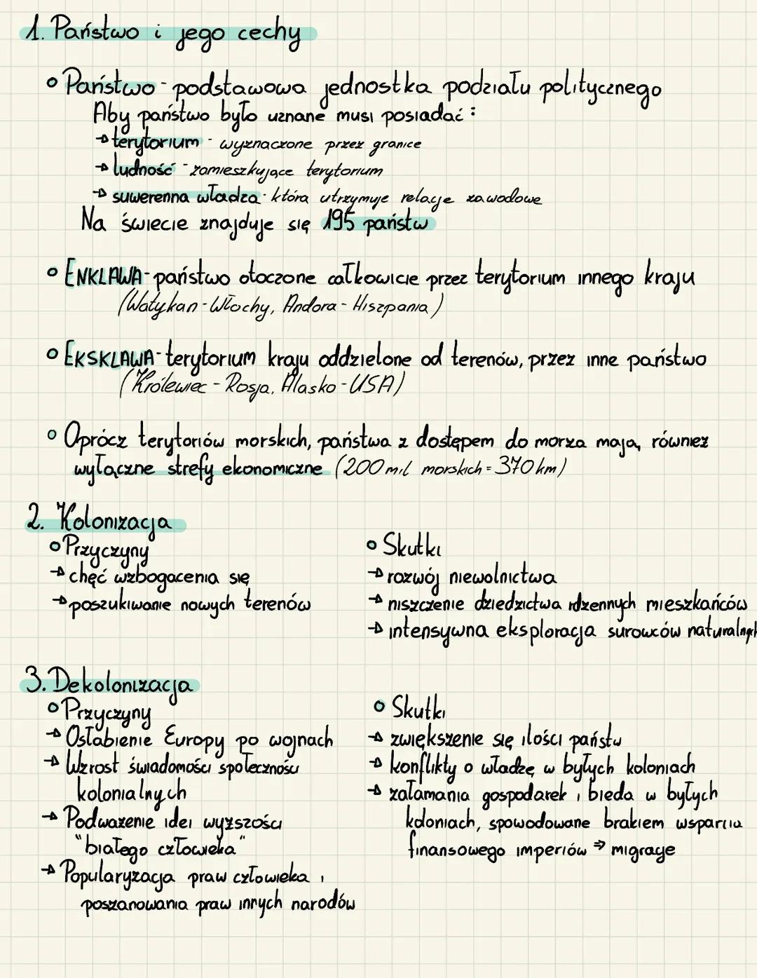 1. Państwo i
jego cechy
• Państwo podstawowa jednostka podziału politycznego
Aby państwo było uznane musi posiadać :
• terytorium wyznaczone