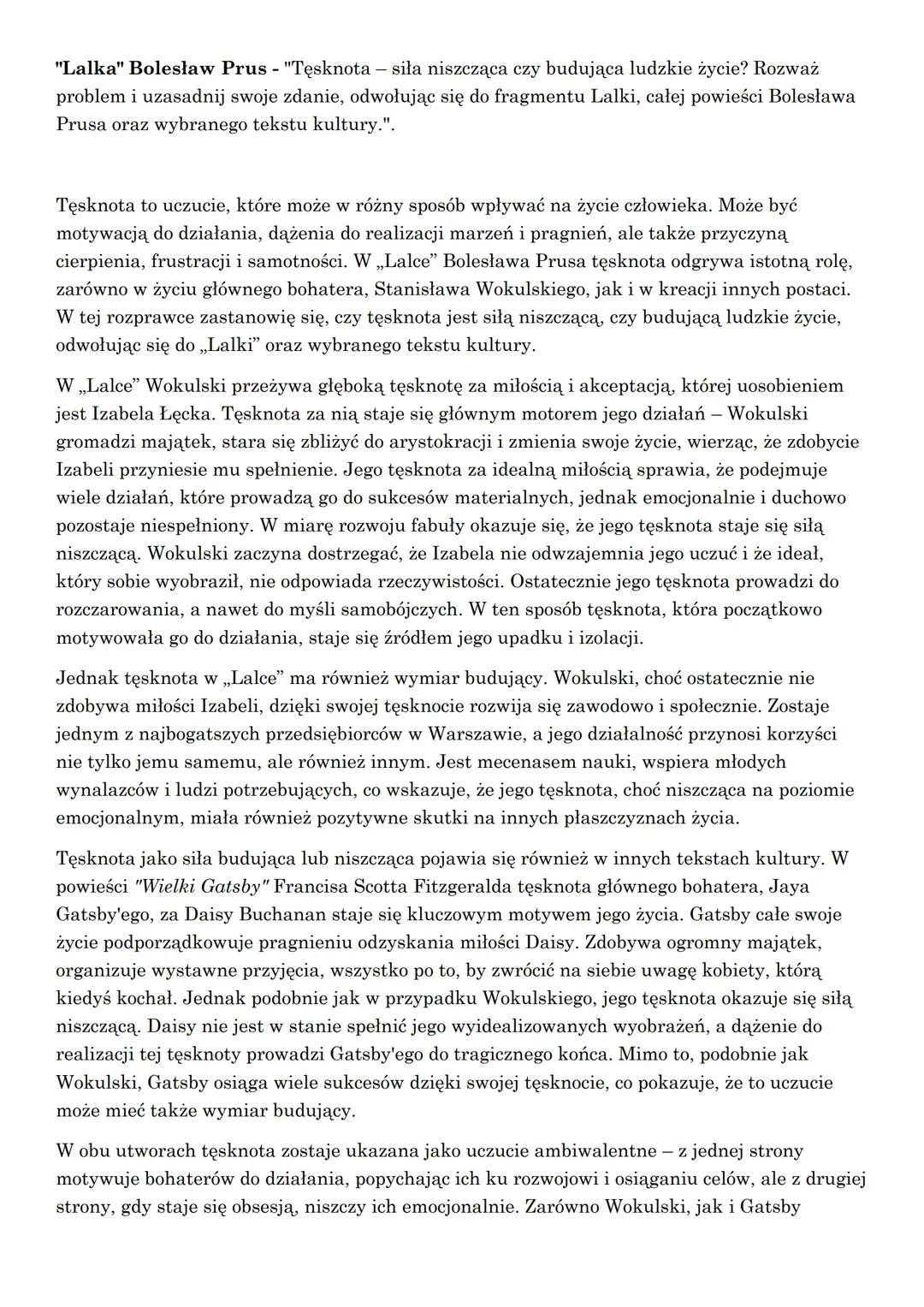 "Lalka" Bolesław Prus - "Tęsknota - siła niszcząca czy budująca ludzkie życie? Rozważ
problem i uzasadnij swoje zdanie, odwołując się do fra