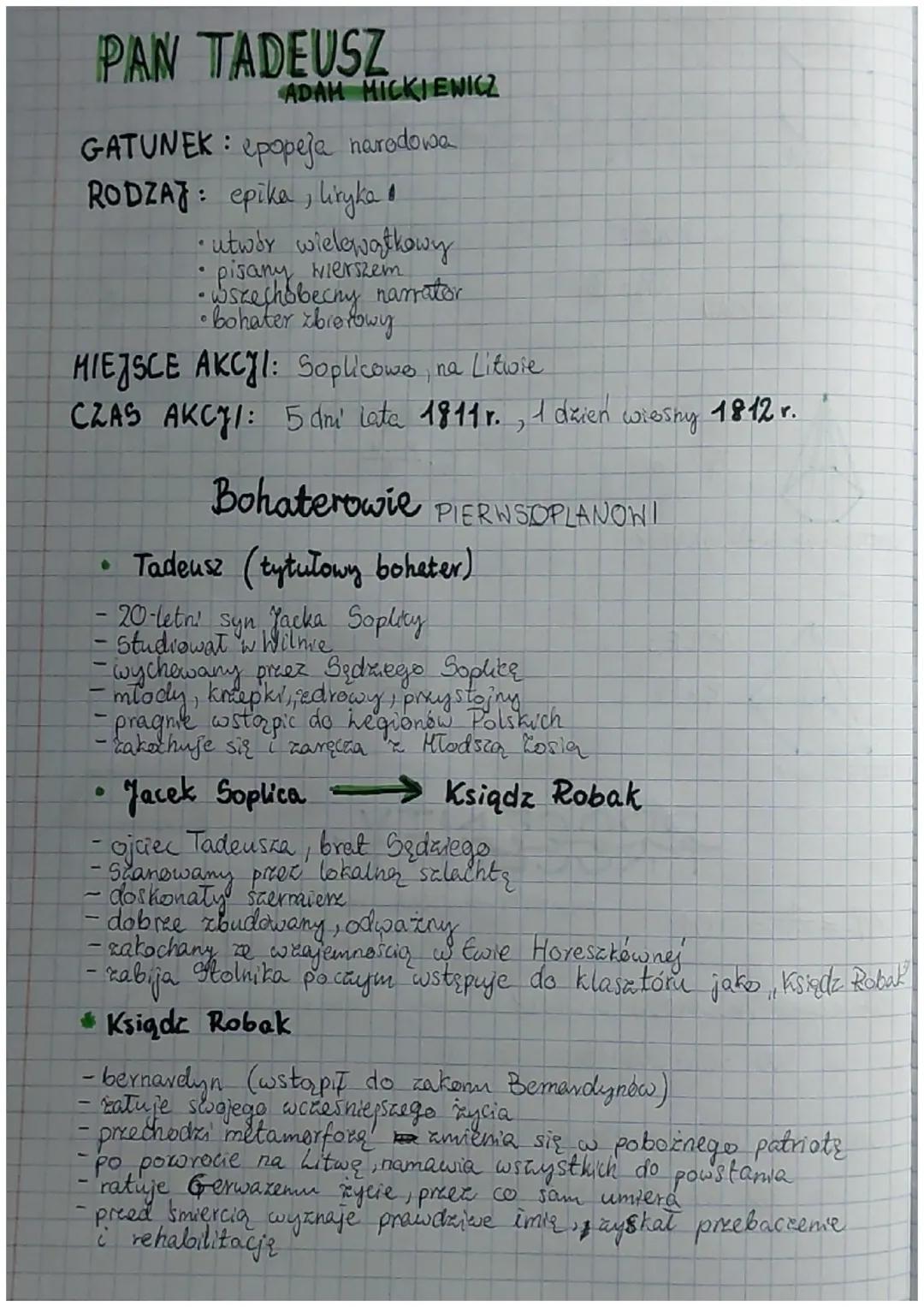 PAN TADEUSZ
ADAM HICKIEWICZ
GATUNEK: epopeja narodowa
RODZAJ: epika, liryka
●
●
• utwór wielowątkowy
pisany wierszem
• wszechobecny ramator