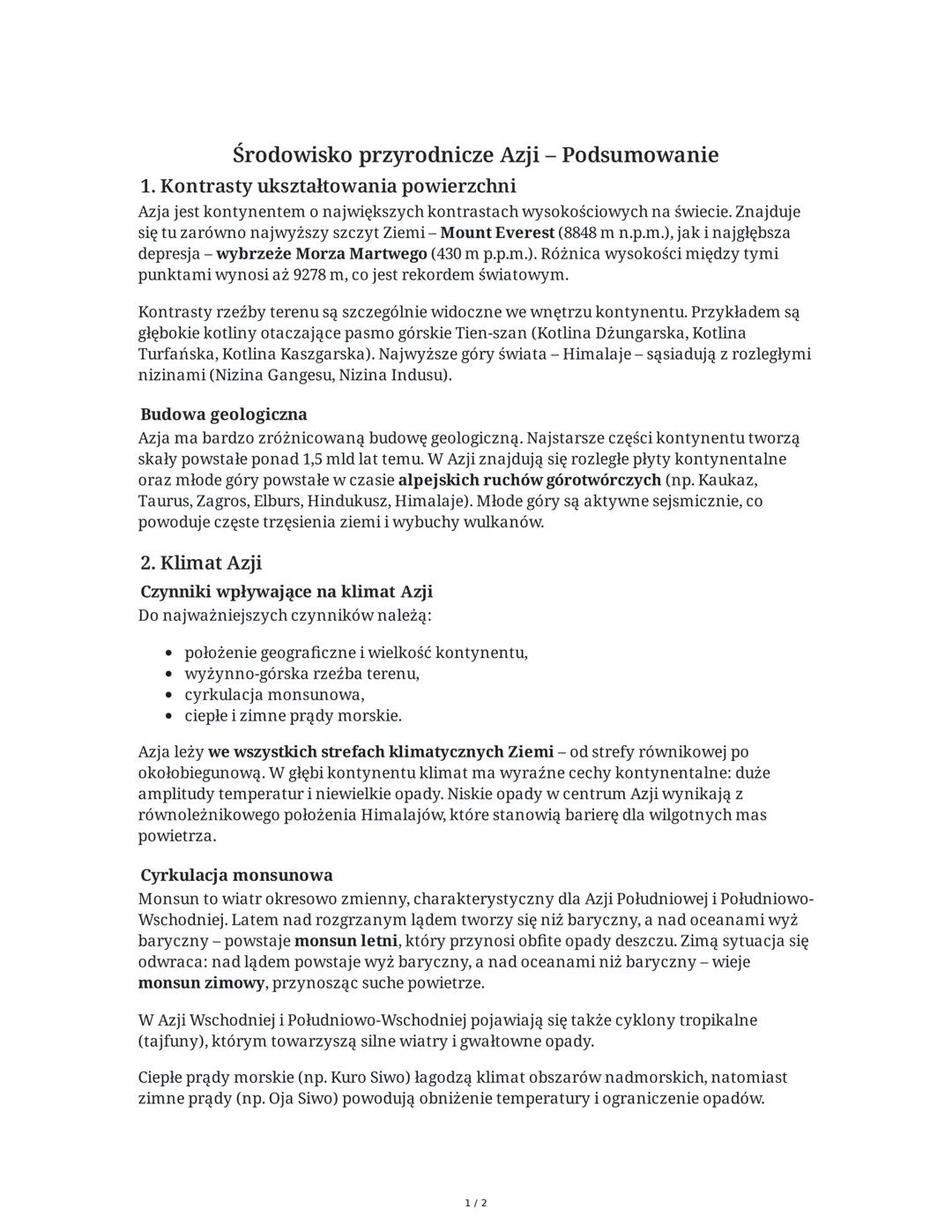 # Środowisko przyrodnicze Azji - Podsumowanie
1. Kontrasty ukształtowania powierzchni
Azja jest kontynentem o największych kontrastach wys