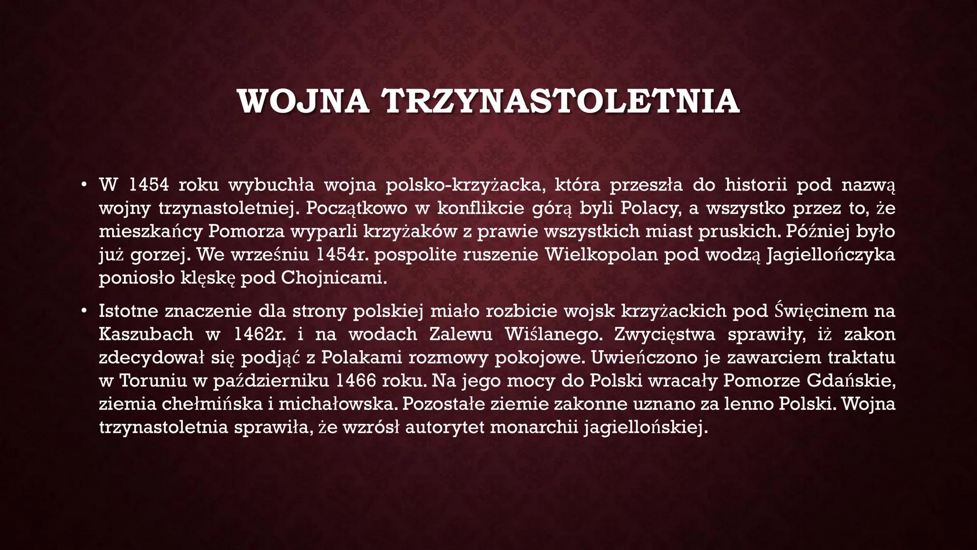 KAZIMIERZ IV
JAGIELLOŃCZYK
IS ●
●
WCZESNE LATA
Kazimierz urodził się pod koniec
listopada 1427r. Był najmłodszym
synem Władysława Jagiełły i