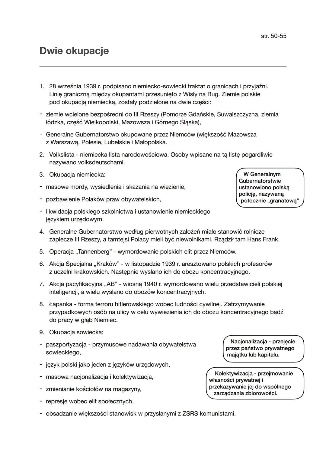 # Dwie okupacje
str. 50-55
1. 28 września 1939 r. podpisano niemiecko-sowiecki traktat o granicach i przyjaźni.
Linię graniczną międz