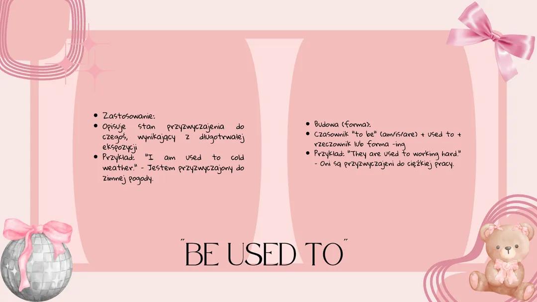 Różnica między 'be used to' i 'get used to'