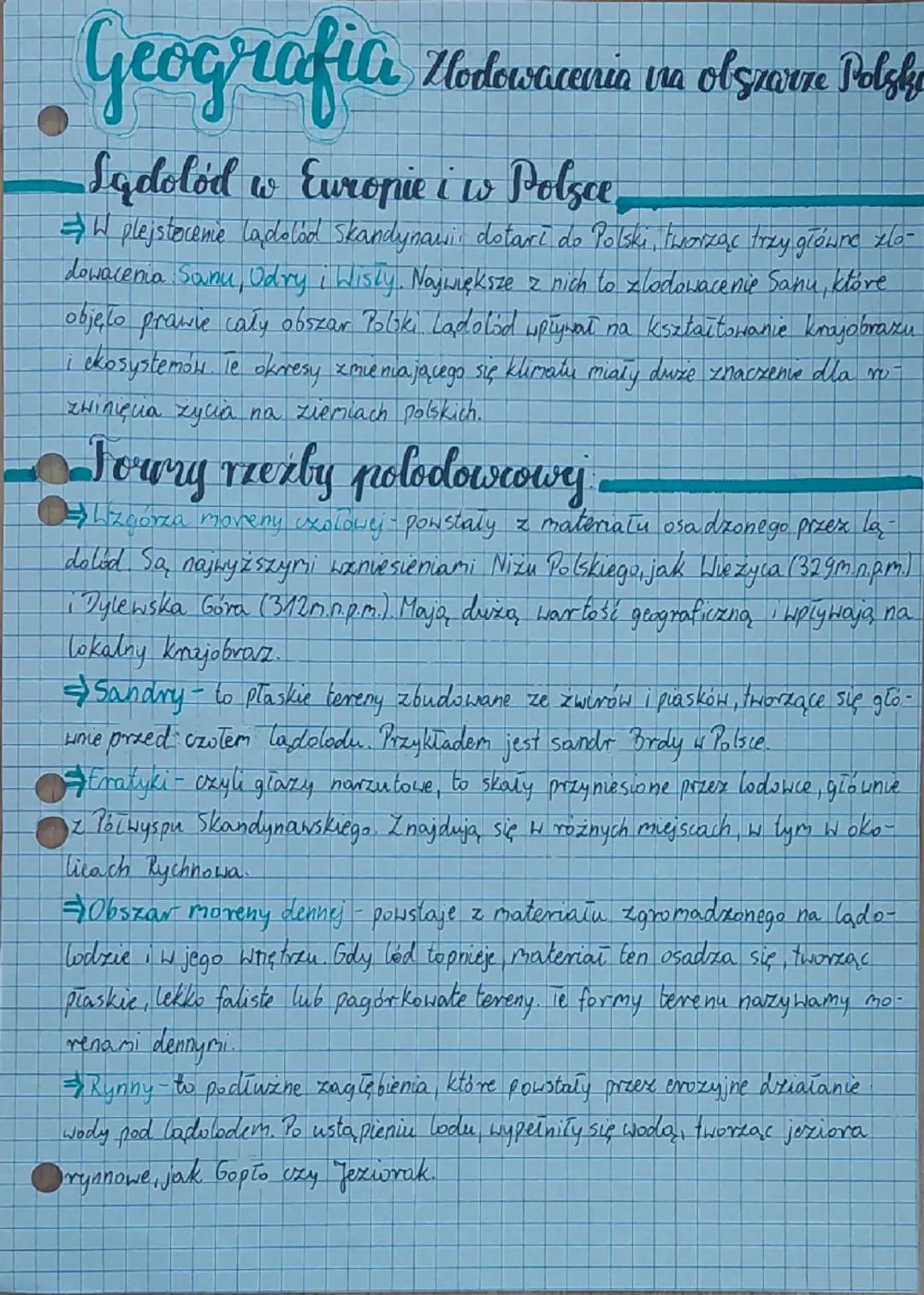 Geografia
Hodowacenia na obszarze Polska
Lądolód w Europie i w Polsce,
W plejstocenie lądolod Skandynawii dotarł do Polski, tworząc trzy głó