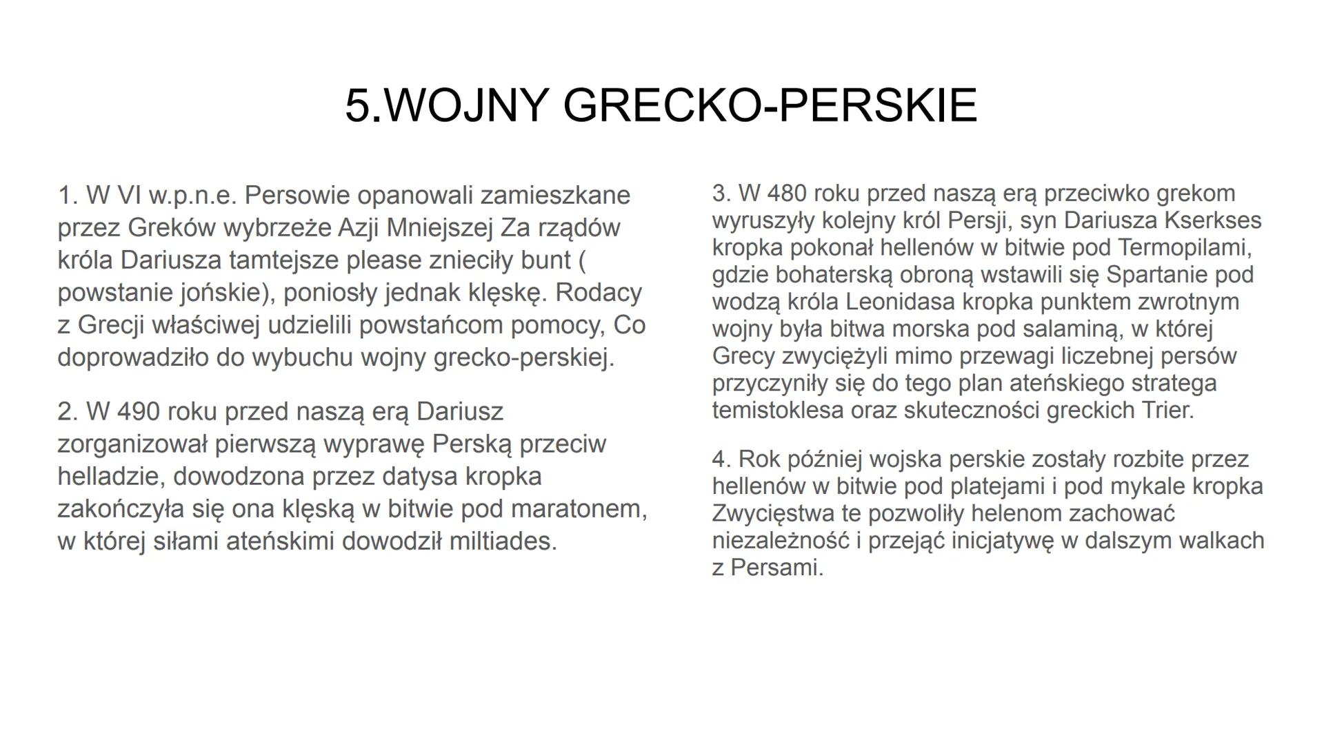 DZIEJE STAROŻYTNEJ
GRECJI
Roksana
Janik 1.POCZĄTKI CYWILIZACJI GRECKIEJ
1. Cywilizacja grecka rozwinęła się na
Półwyspie Bałkańskim, wyspach