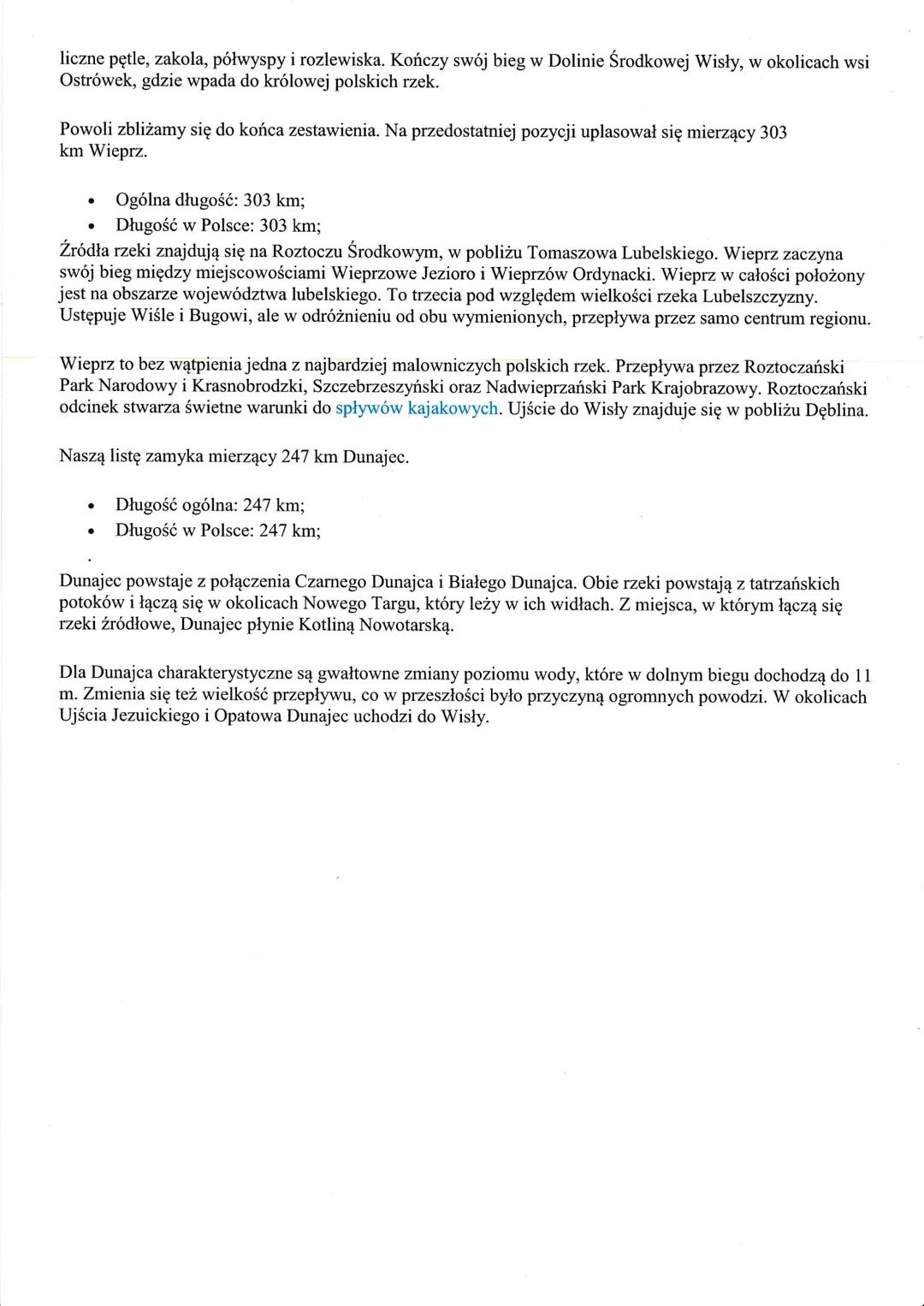 # Wisła - niekwestionowana królowa polskich rzek. Mierzy aż 1047 km, co czyni ją najdłuższą rzeką w
Polsce.
* Ogólna długość: 1047 km;
*